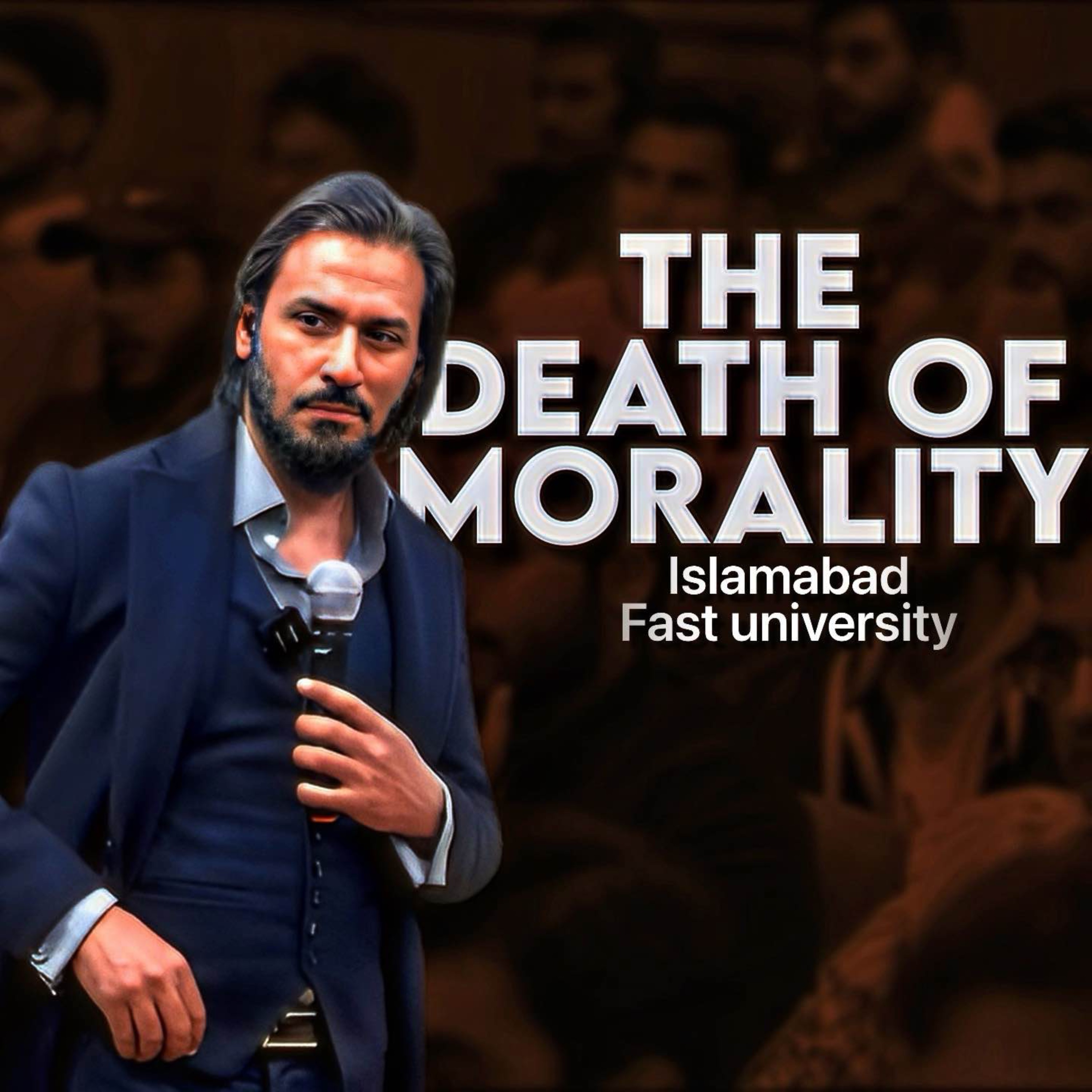 Sahil Adeem in Fast University Islamabad | The Death of Morality | Latest Session 2023