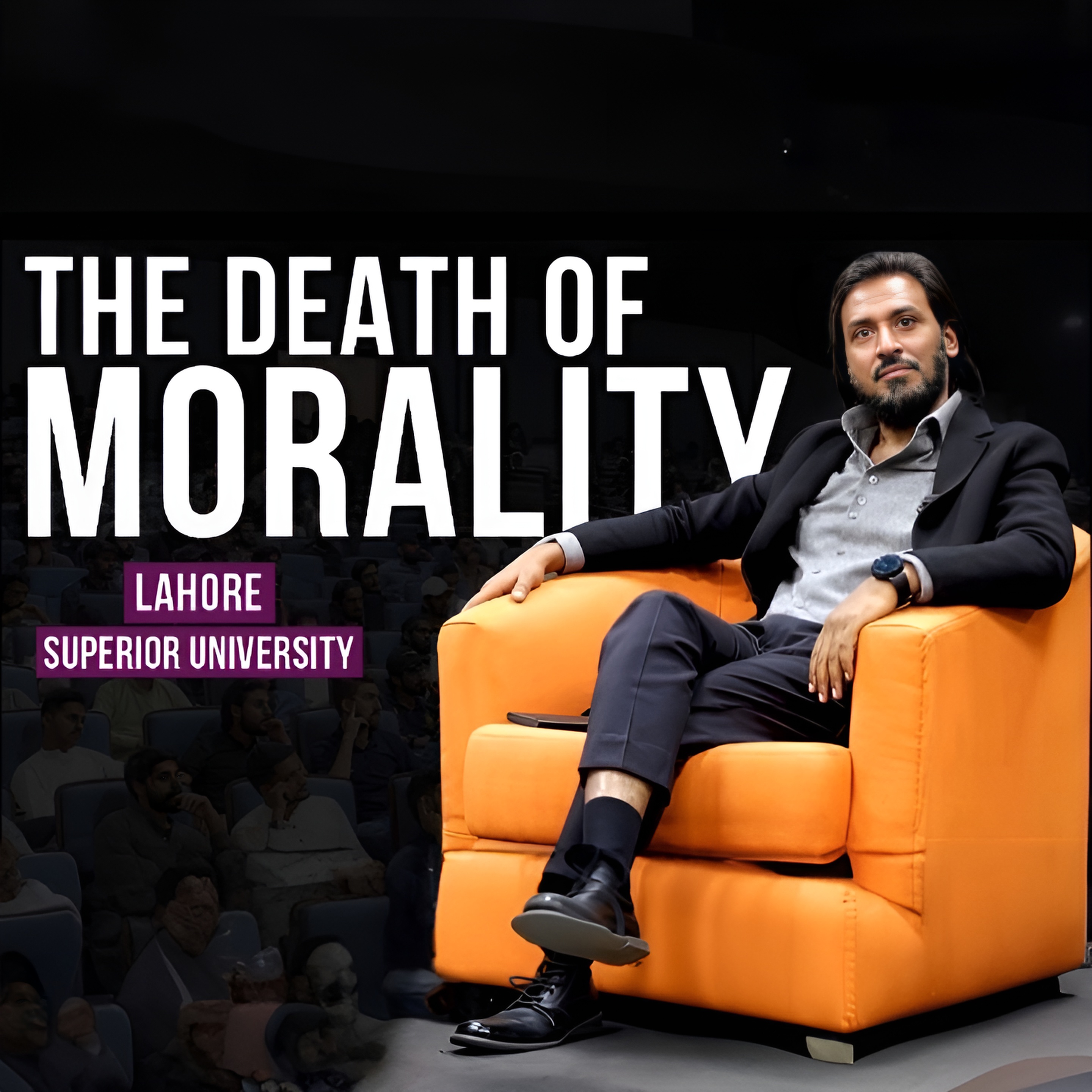 Sahil Adeem in Superior University | The Death of Morality | Latest Session