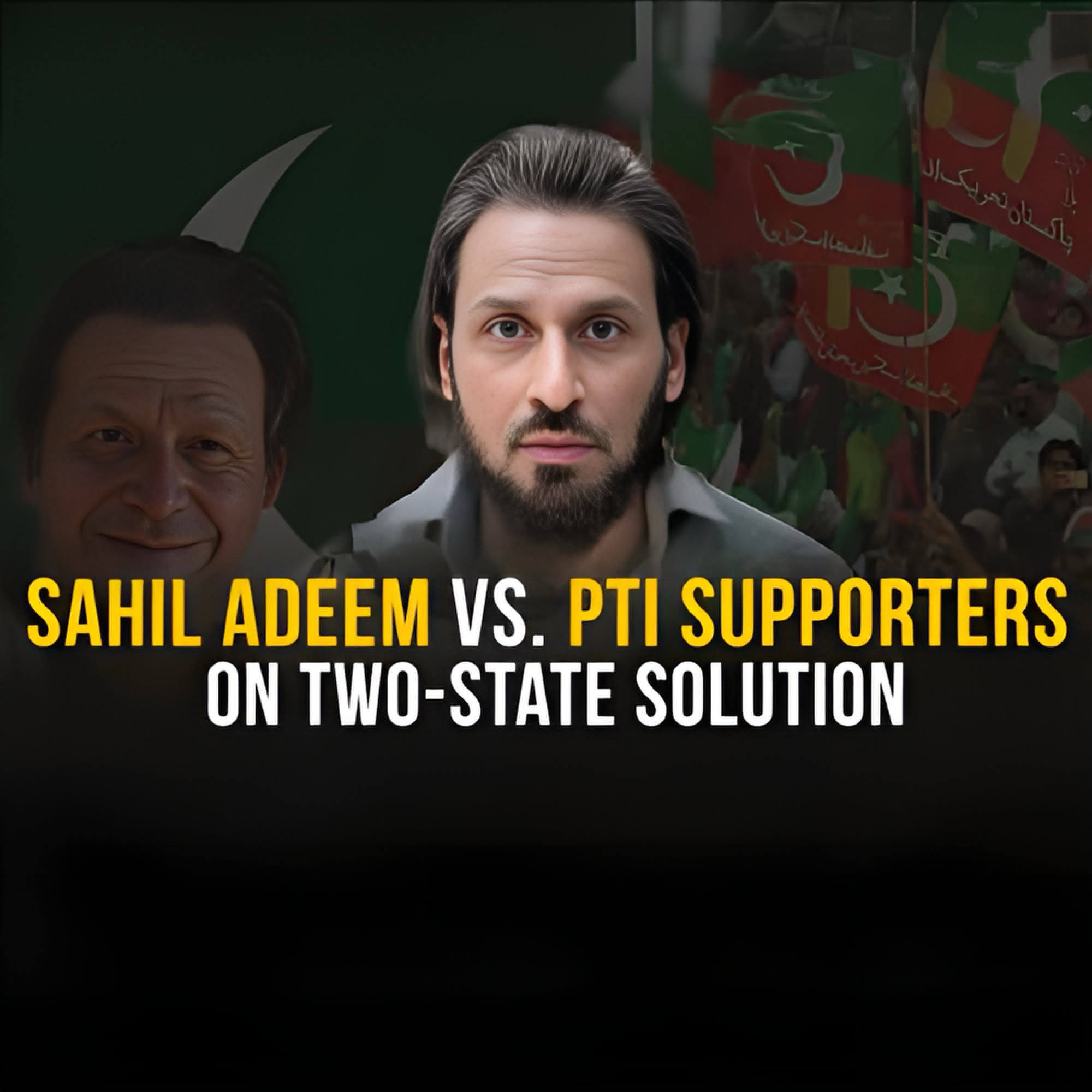 Sahil Adeem Responds to PTI Supporters on Two-State Solution | Live Session | Sahil Adeem Podcast