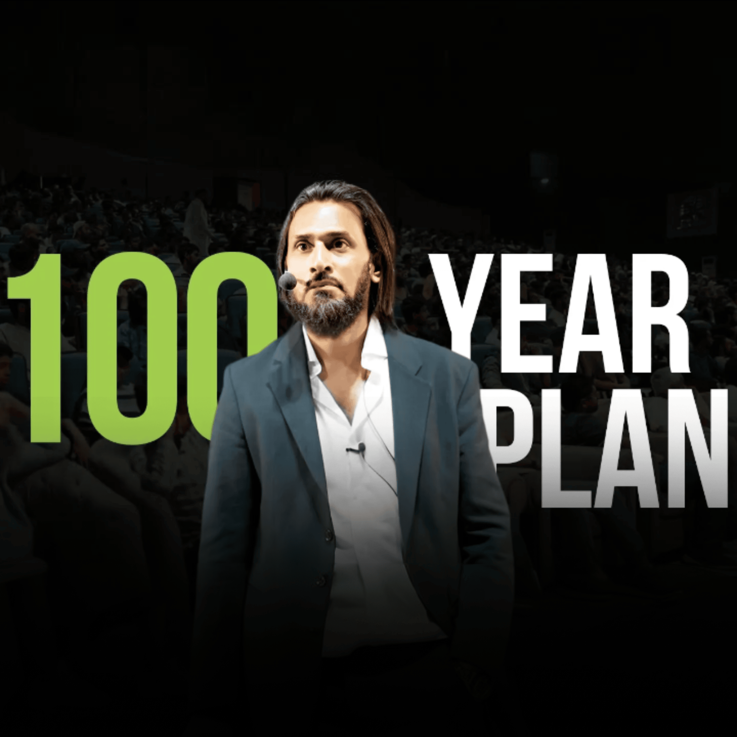 The 100 Year Plan | Source Code Academy | Sahil Adeem Podcast