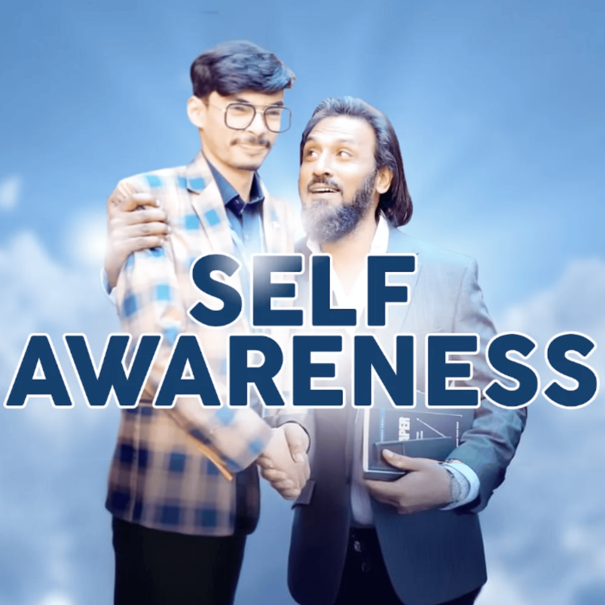 Self Awareness | Sahil Adeem Podcast