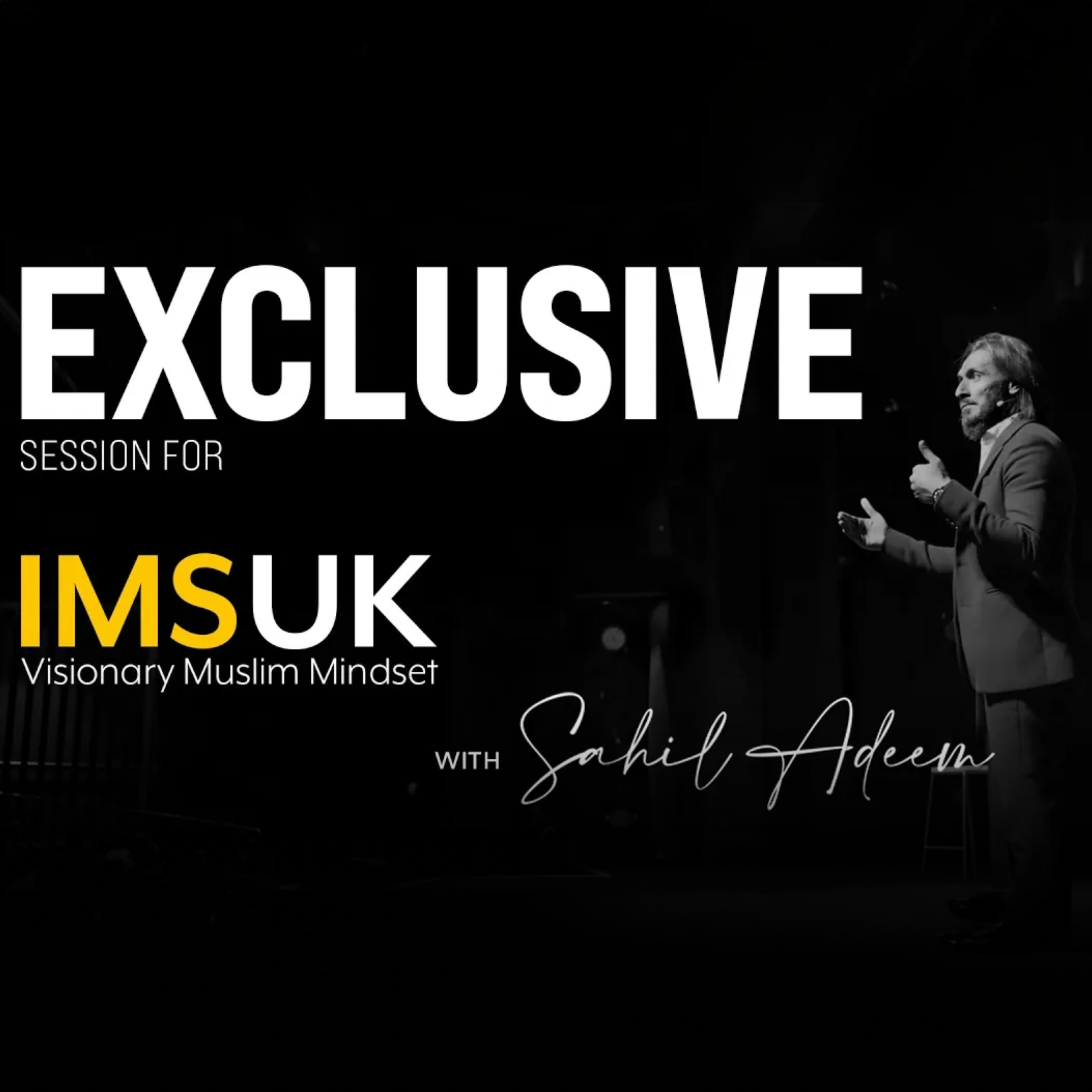 Sahil Adeem live Session with UK Muslims - IMS UK｜Sahil Adeem Podcast