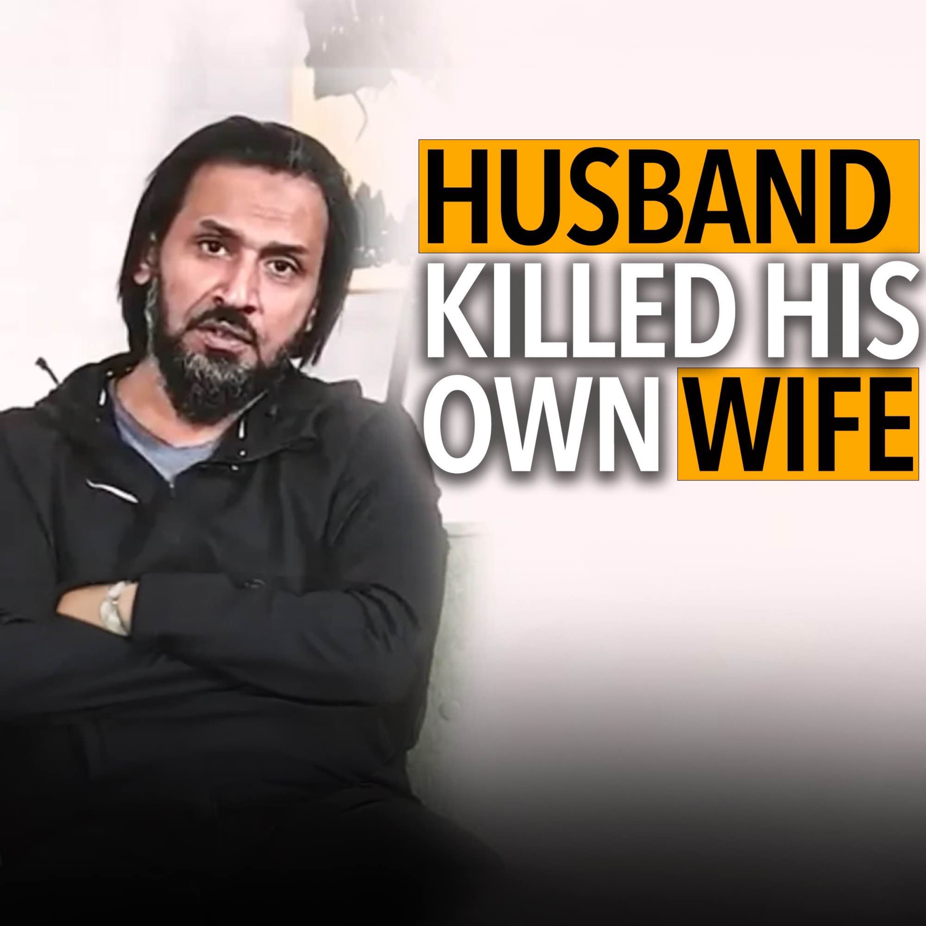 Husband Killed his own wife｜Sahil Adeem Podcast