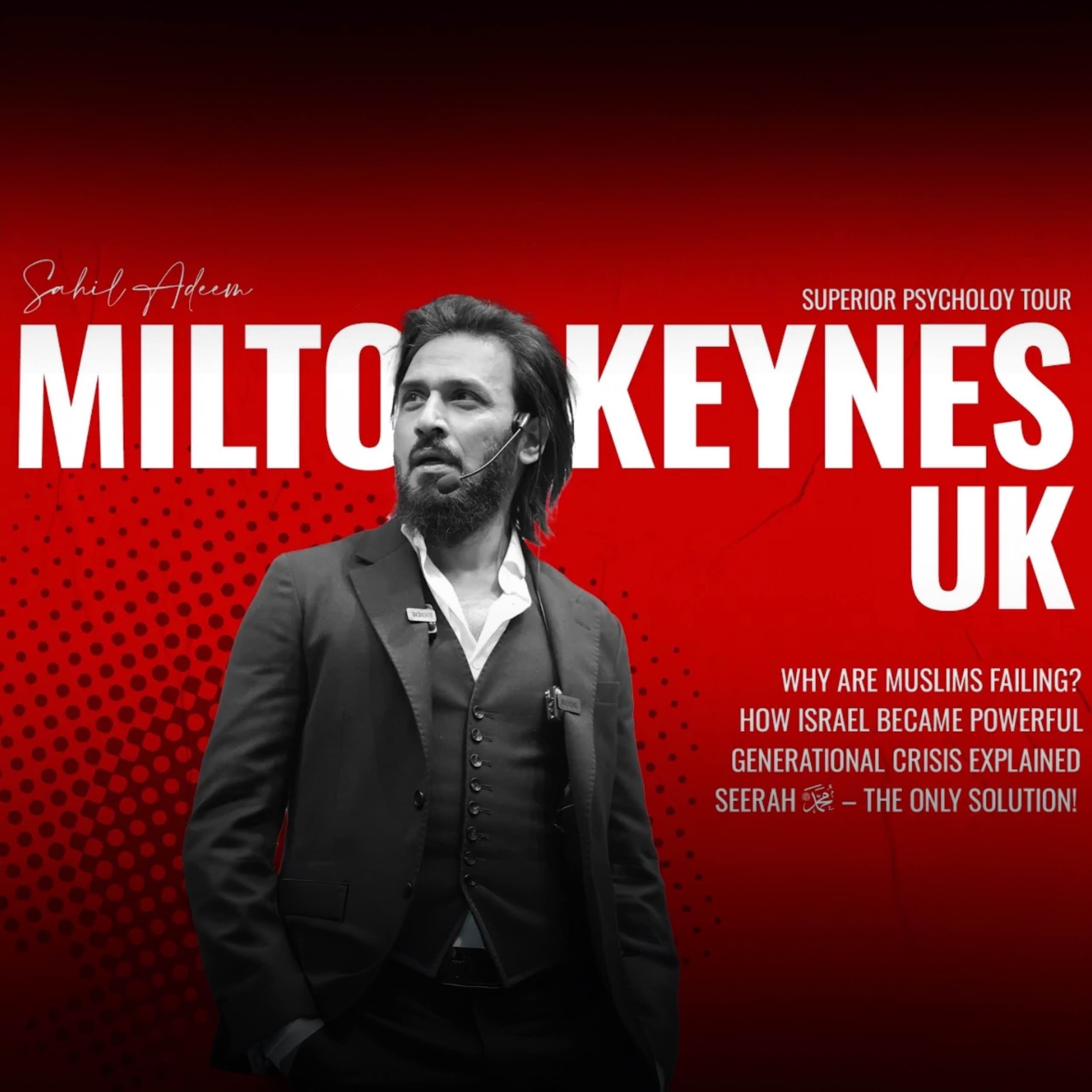 Sahil Adeem in Milton Keynes - Superior Psychology Tour to UK | Sahil Adeem Podcast