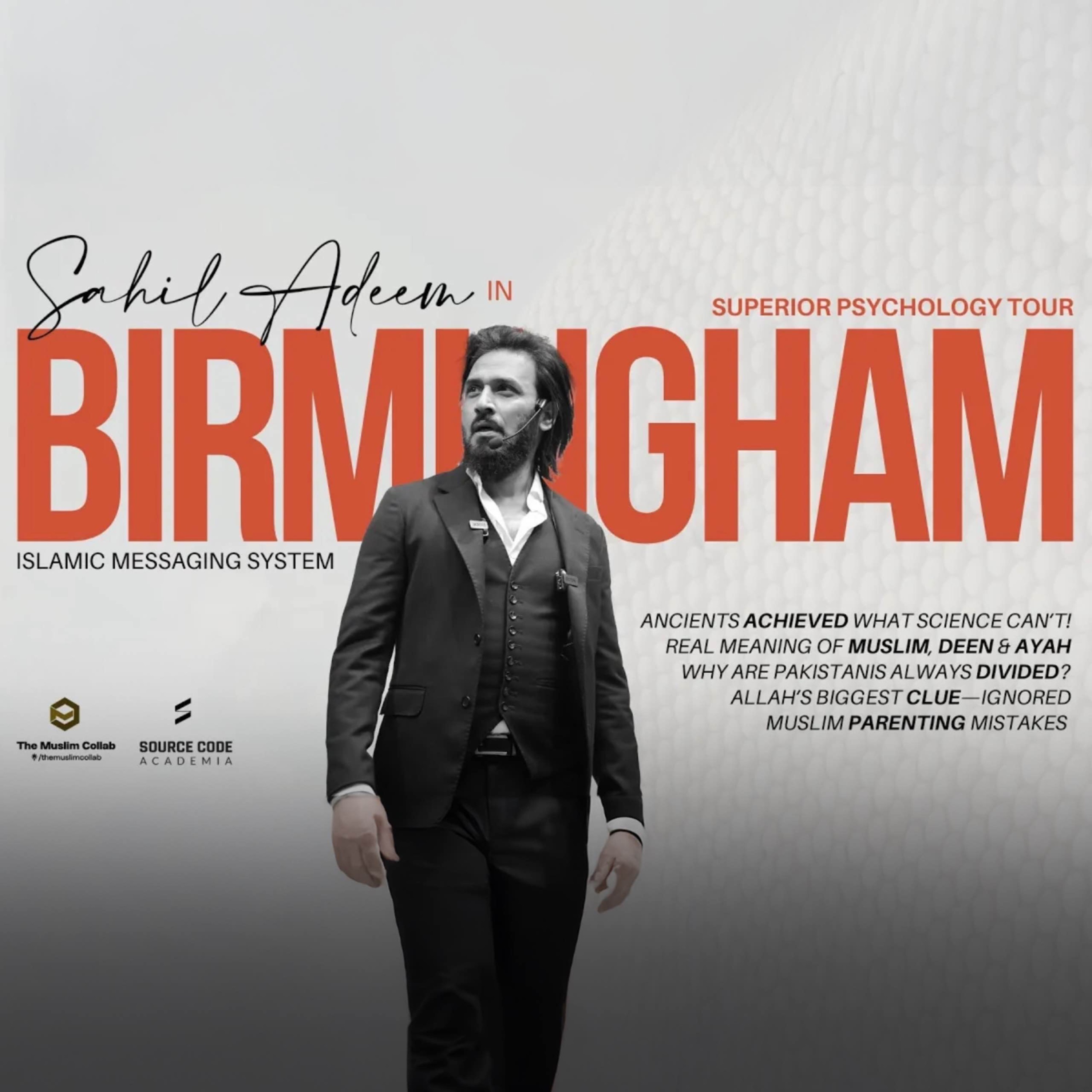 Superior Psychology Session in Birmingham｜Sahil Adeem Podcast