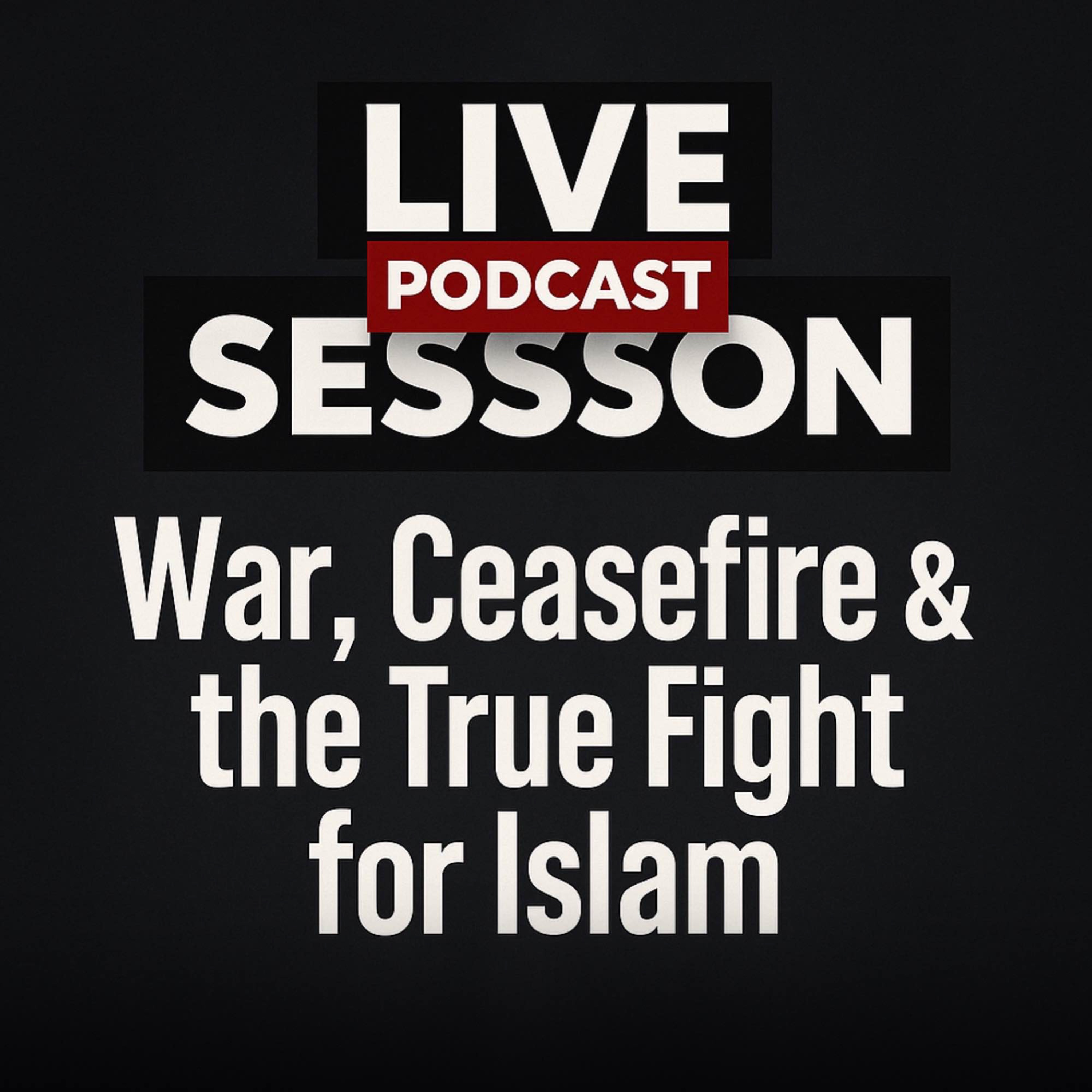 War, Ceasefire & the True Fight for Islam | Sahil Adeem on Pakistan’s Western Chains
