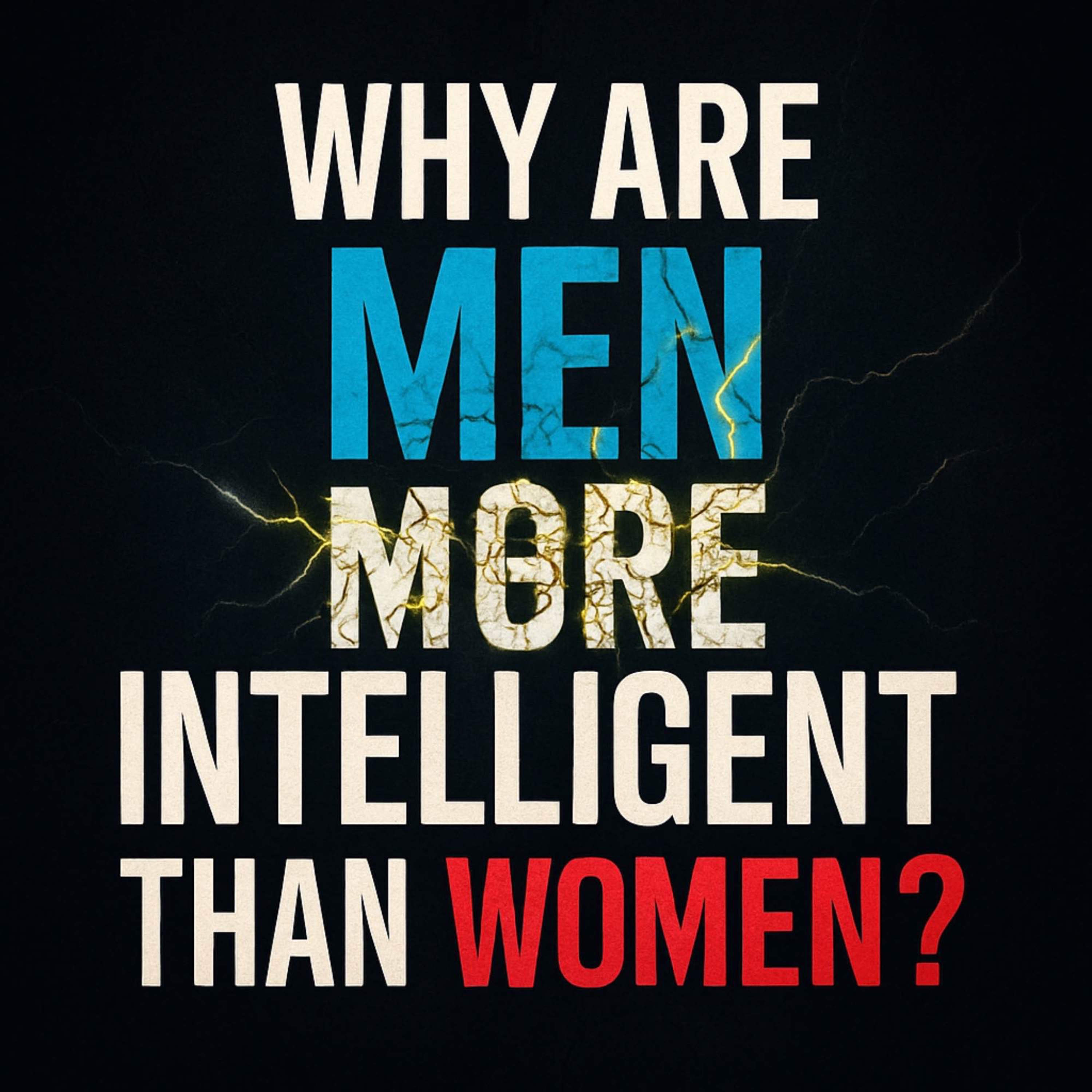 Why Are Men More Intelligent Than Women? | Sahil Adeem Podcast