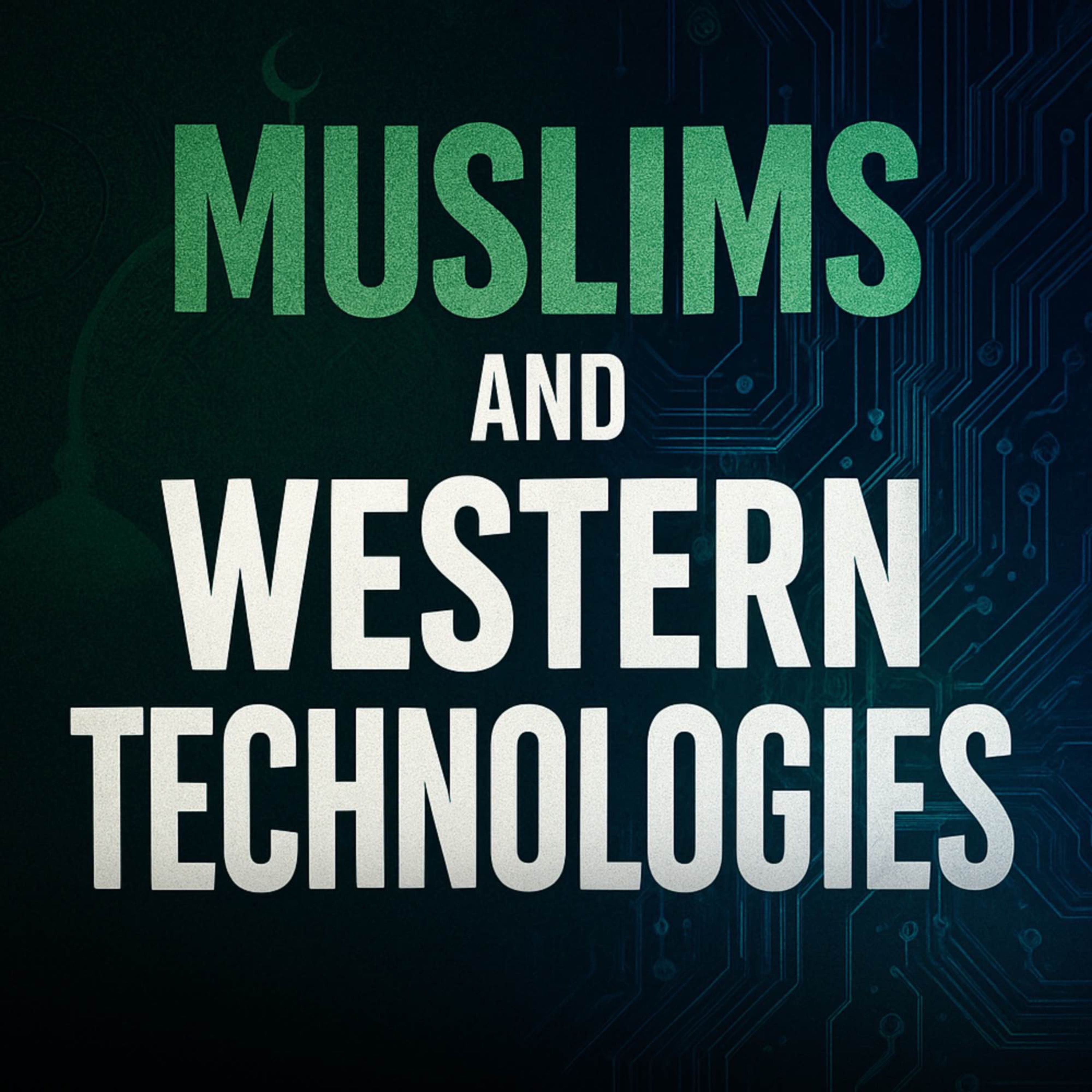Muslims and Western Technologies | Sahil Adeem Podcast