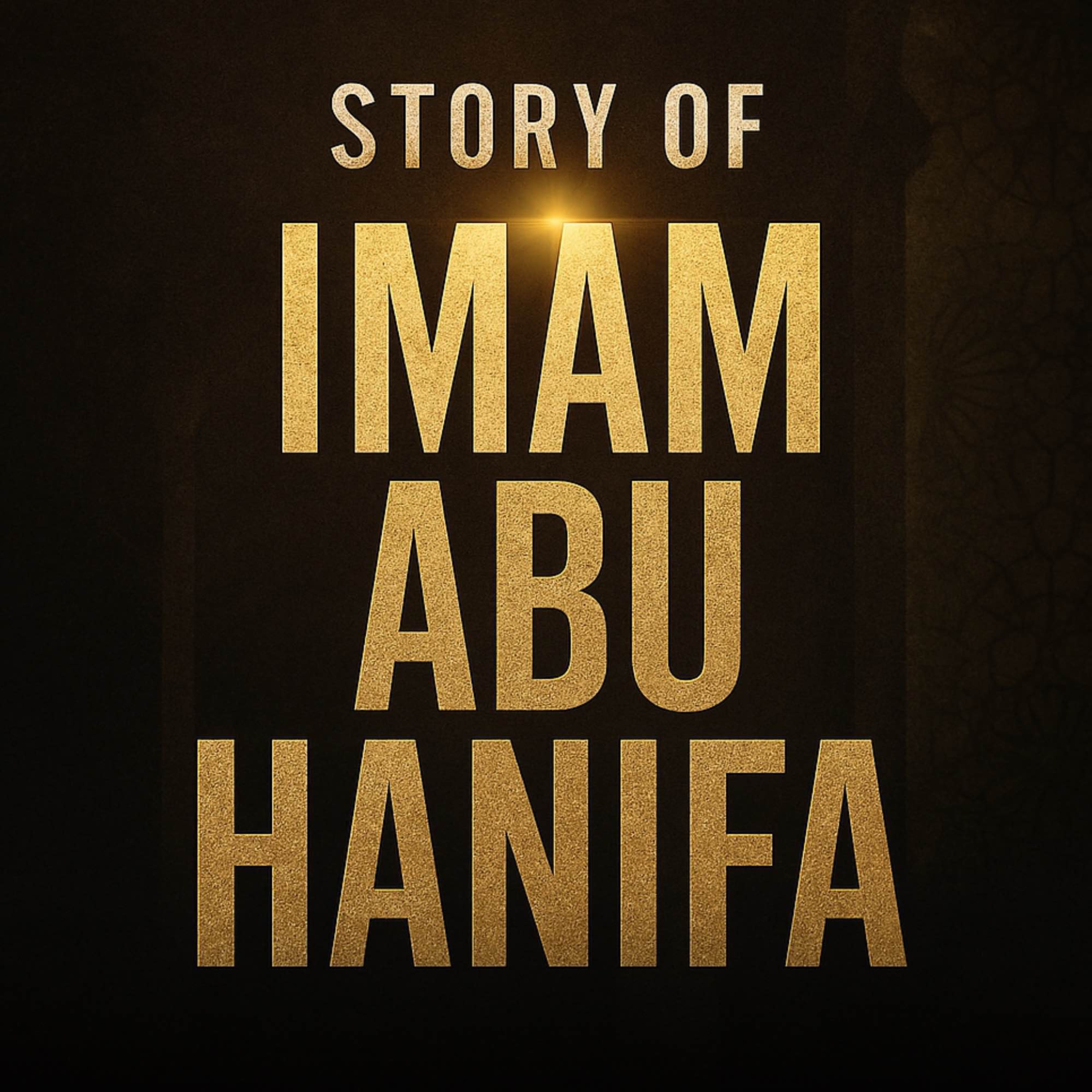 Story of Imam Abu Hanifa | Sahil Adeem Podcast