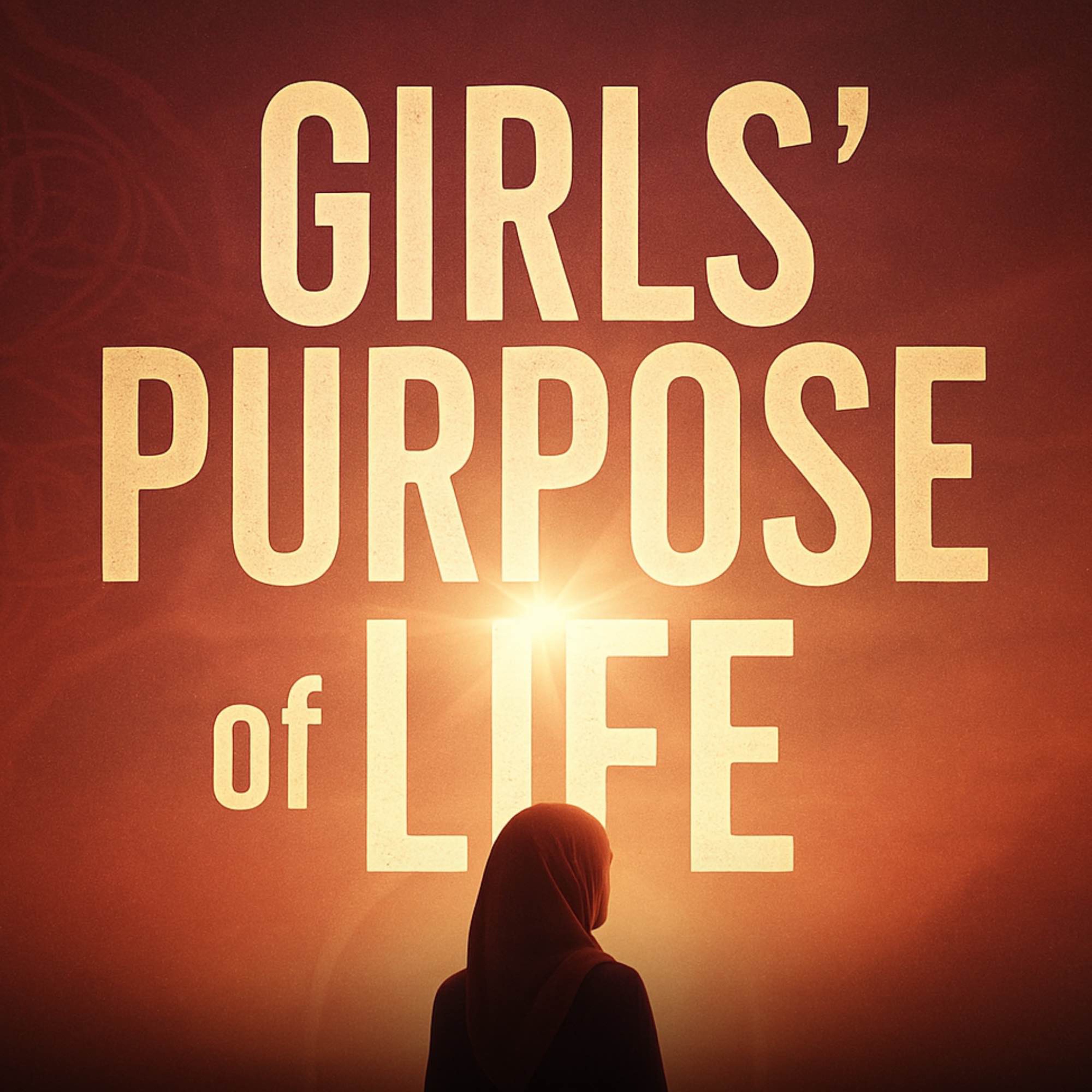 Girls’ Purpose of Life | Sahil Adeem Podcast