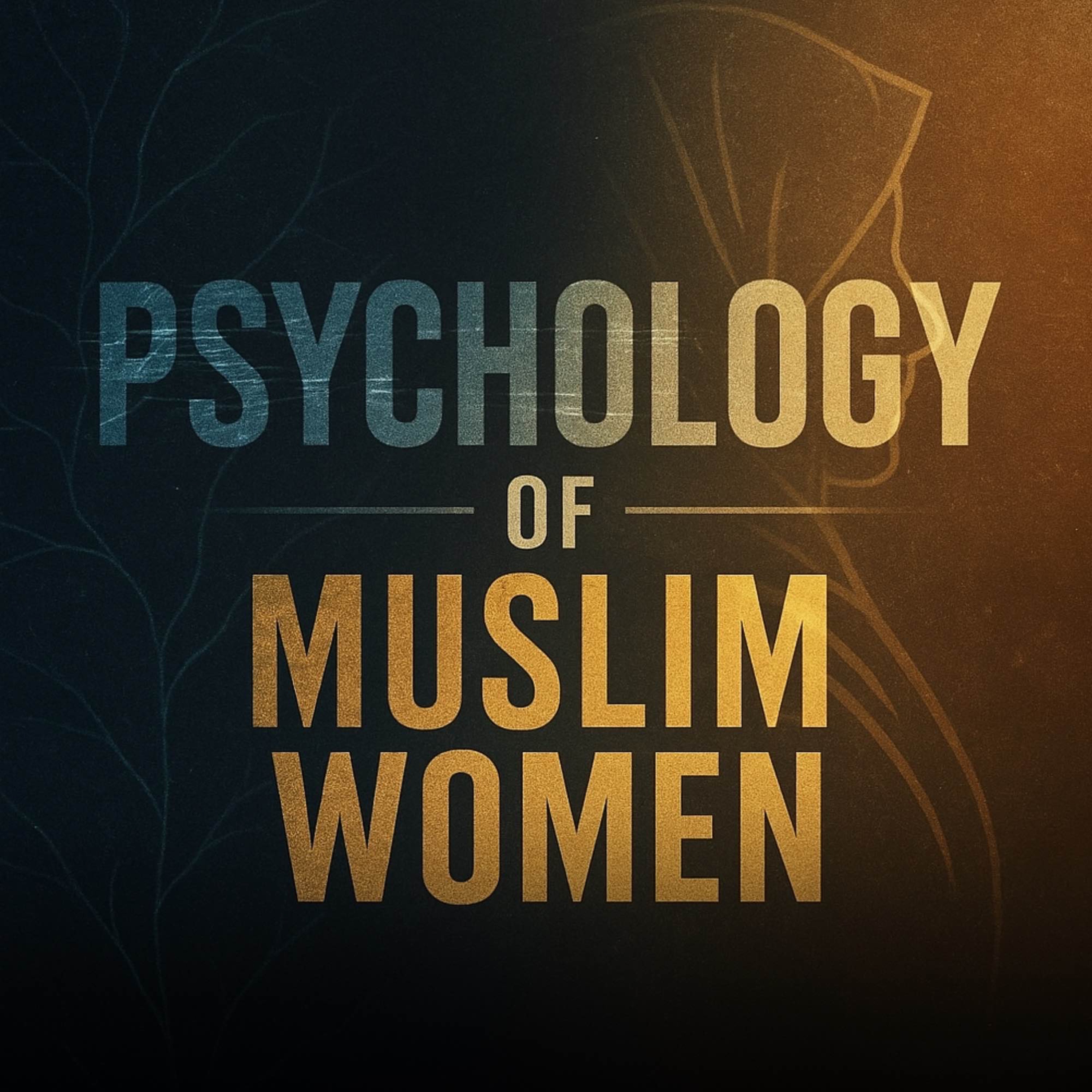 Psychology of Muslim Women | Sahil Adeem Podcast
