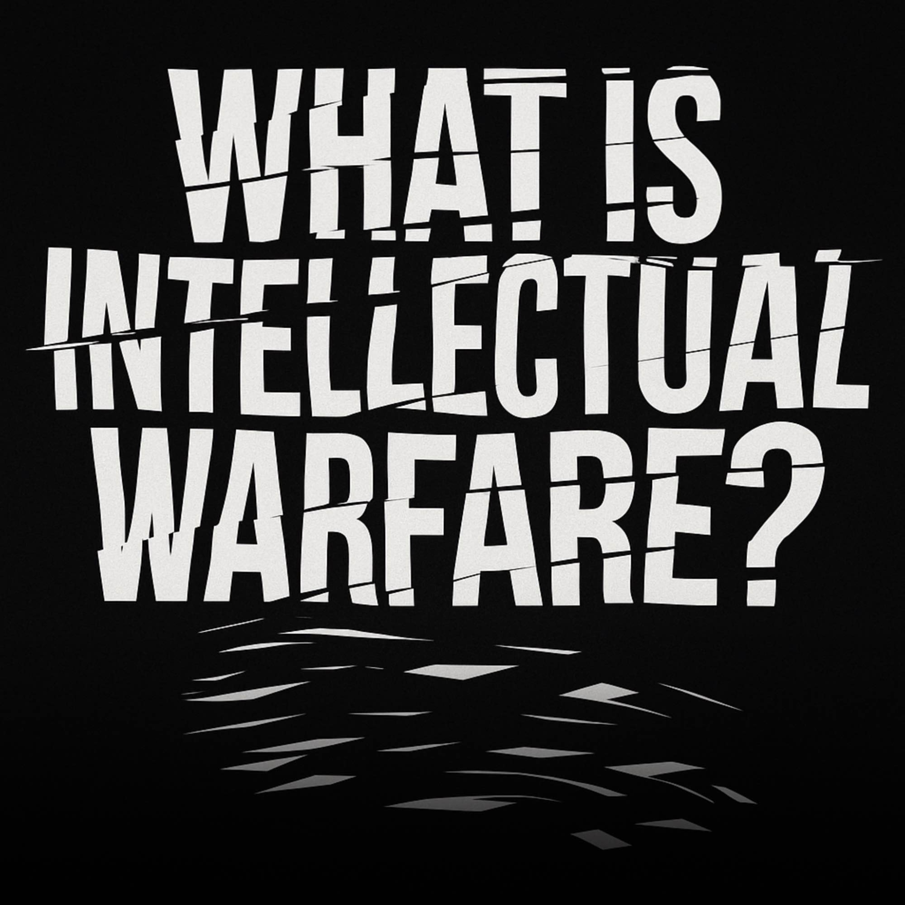 What Is Intellectual Warfare? | Sahil Adeem Podcast