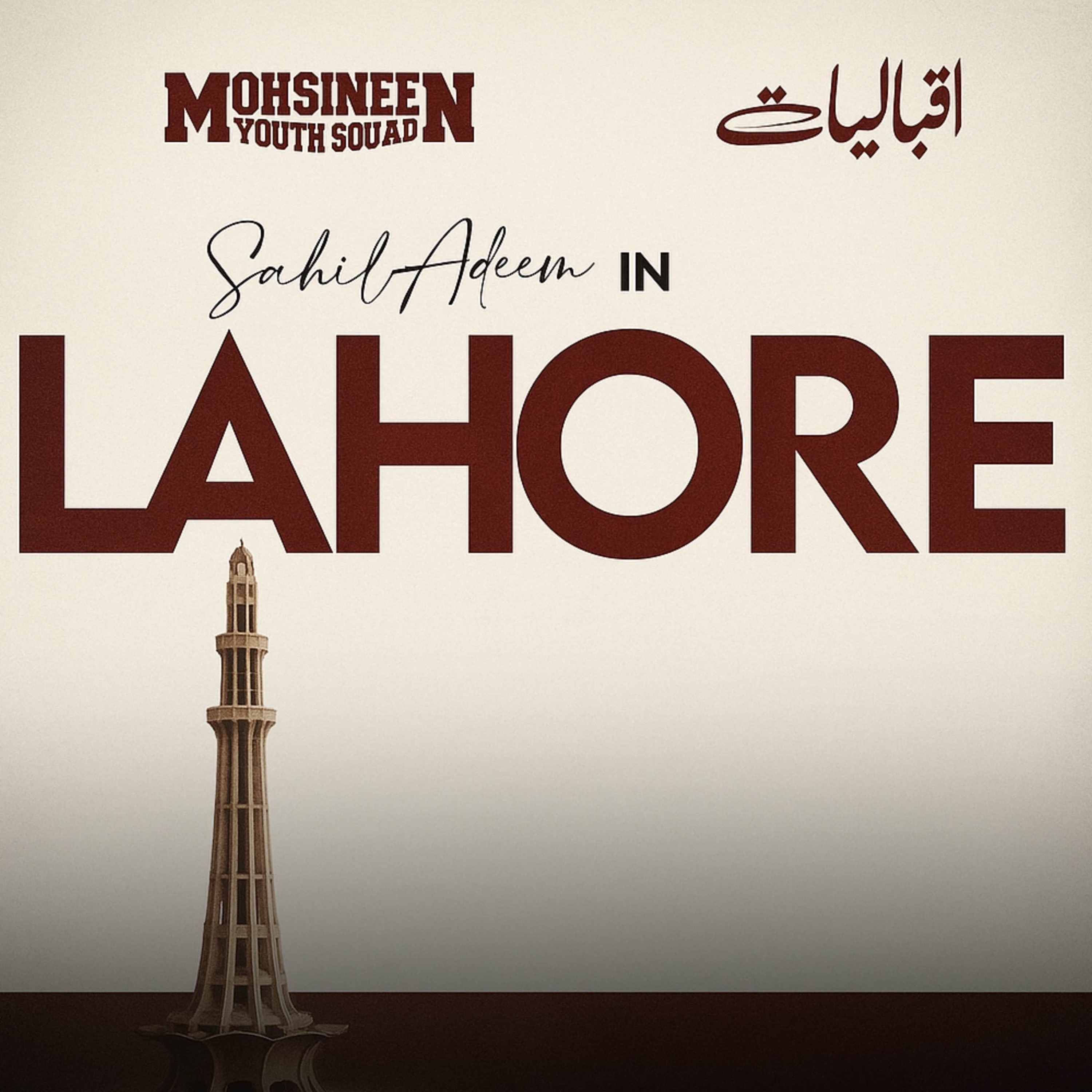 Lahore - Iqbaliyat Session Part 2 | Sahil Adeem Podcast