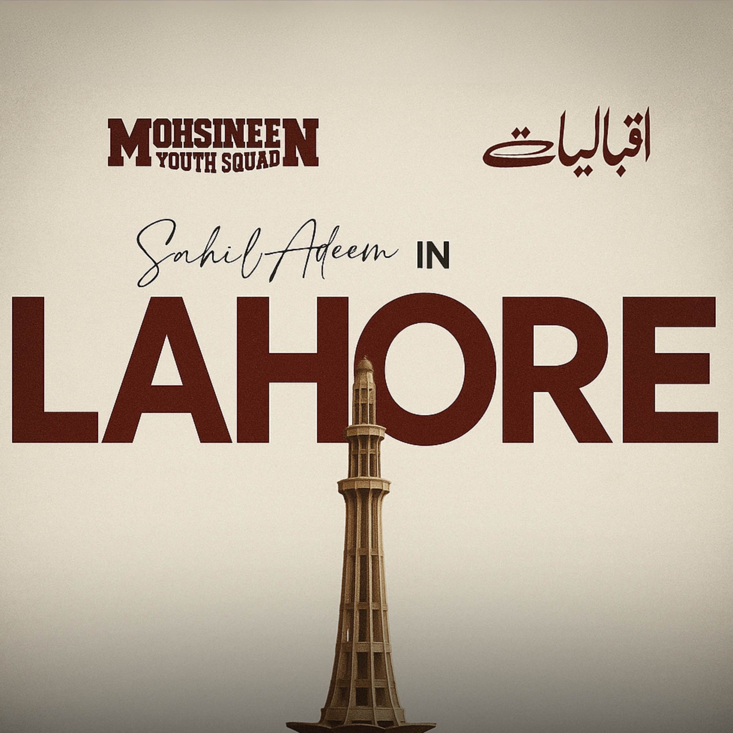 Lahore - Iqbaliyat Session Part 2 | Sahil Adeem Podcast