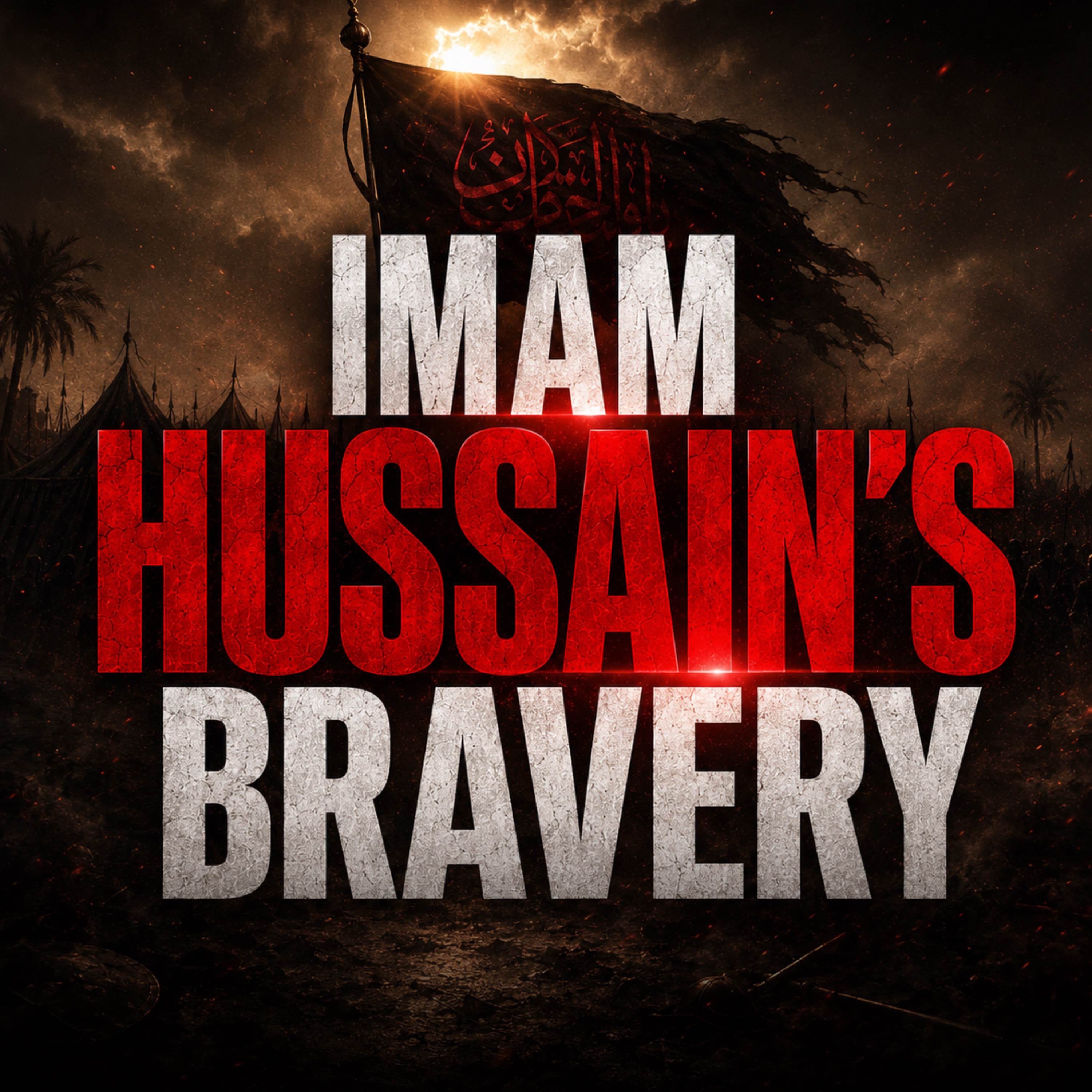 Imam Hussain’s Bravery | Sahil Adeem Podcast episode artwork