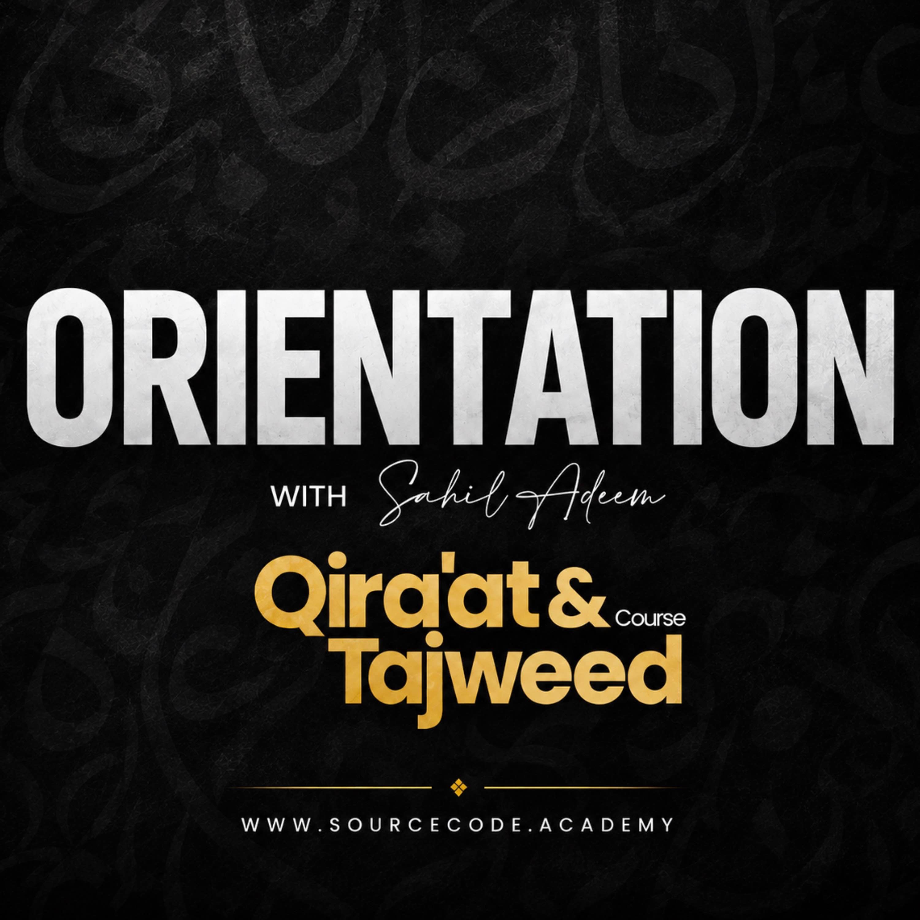 Quran Online (Qira'at, Qaida & Tajweed) Batch 1 Orientation with Sahil Adeem episode artwork