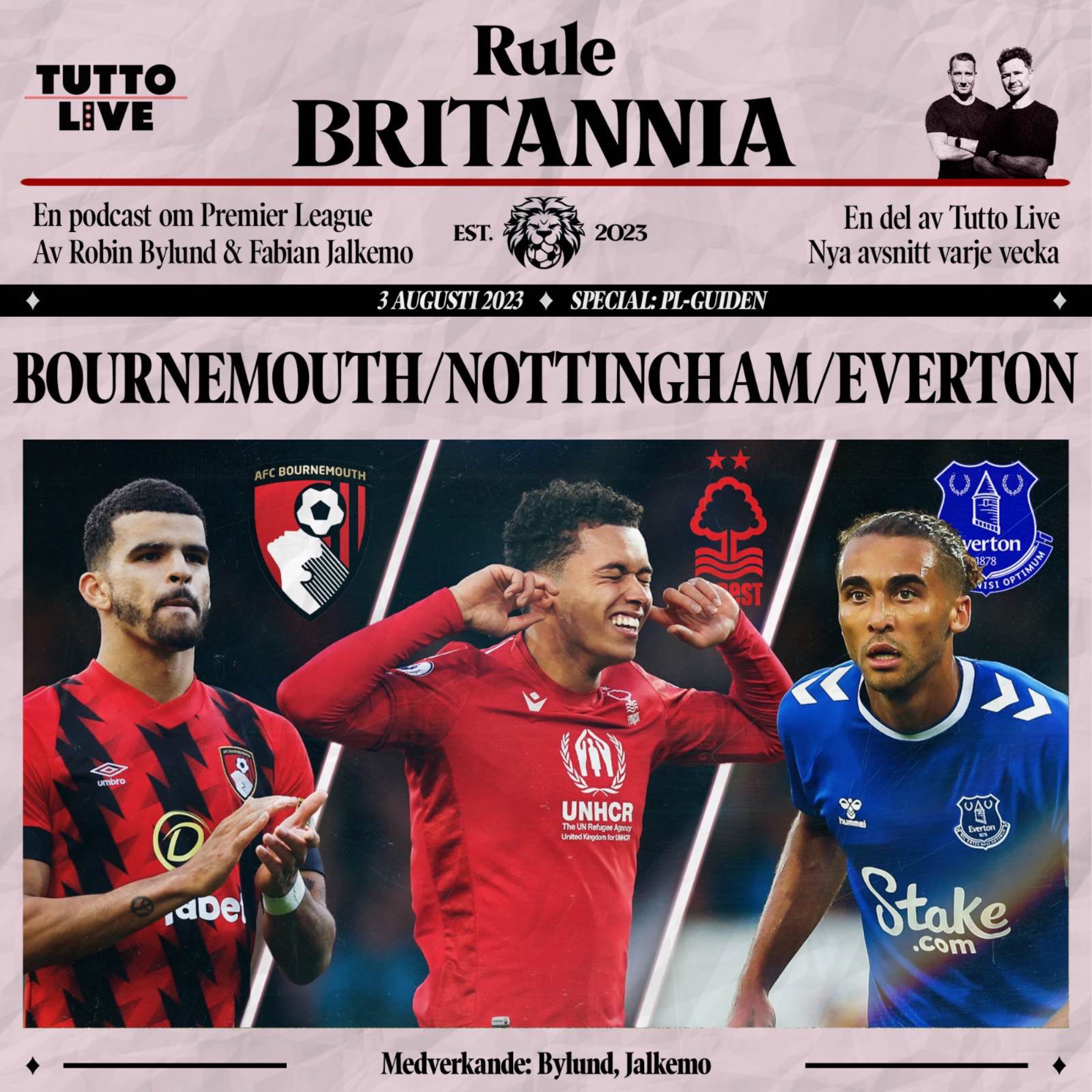 RULE BRITANNIA #13 - BOURNEMOUTH/NOTTINGHAM/EVERTON episode artwork