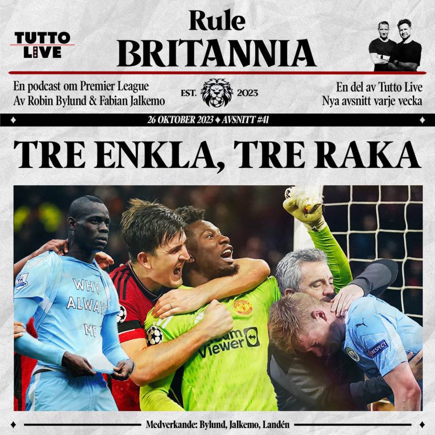 RULE BRITANNIA #41 - TRE ENKLA, TRE RAKA episode artwork