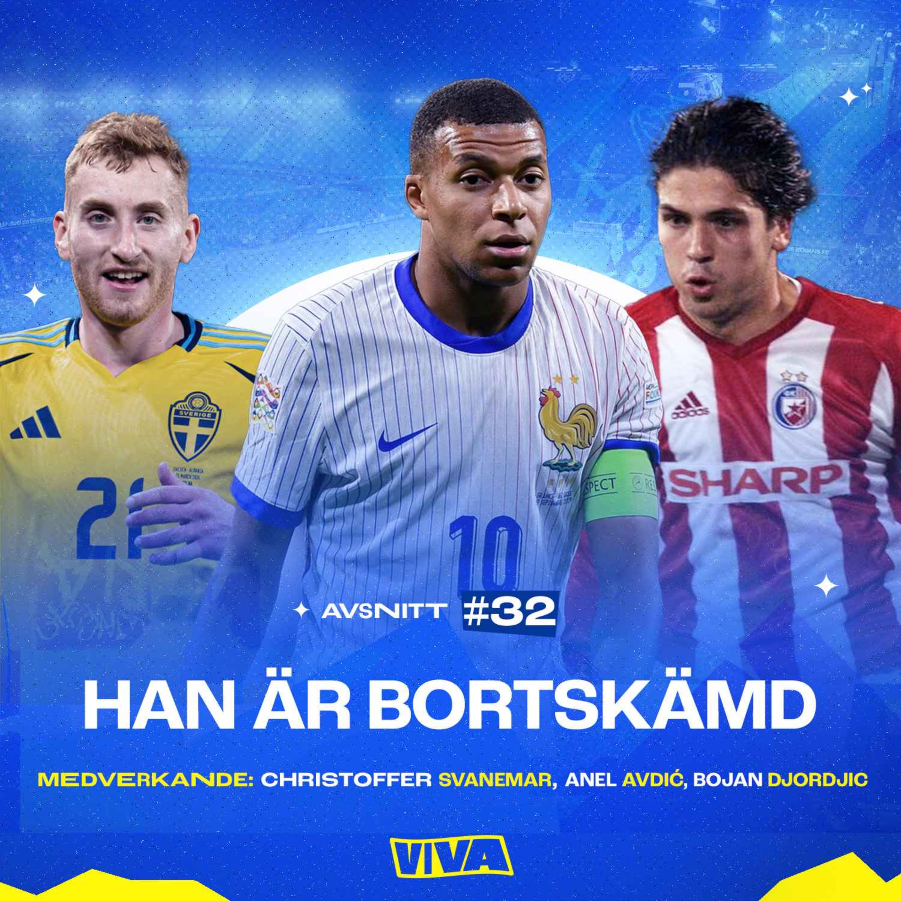 #32 - Han är bortskämd