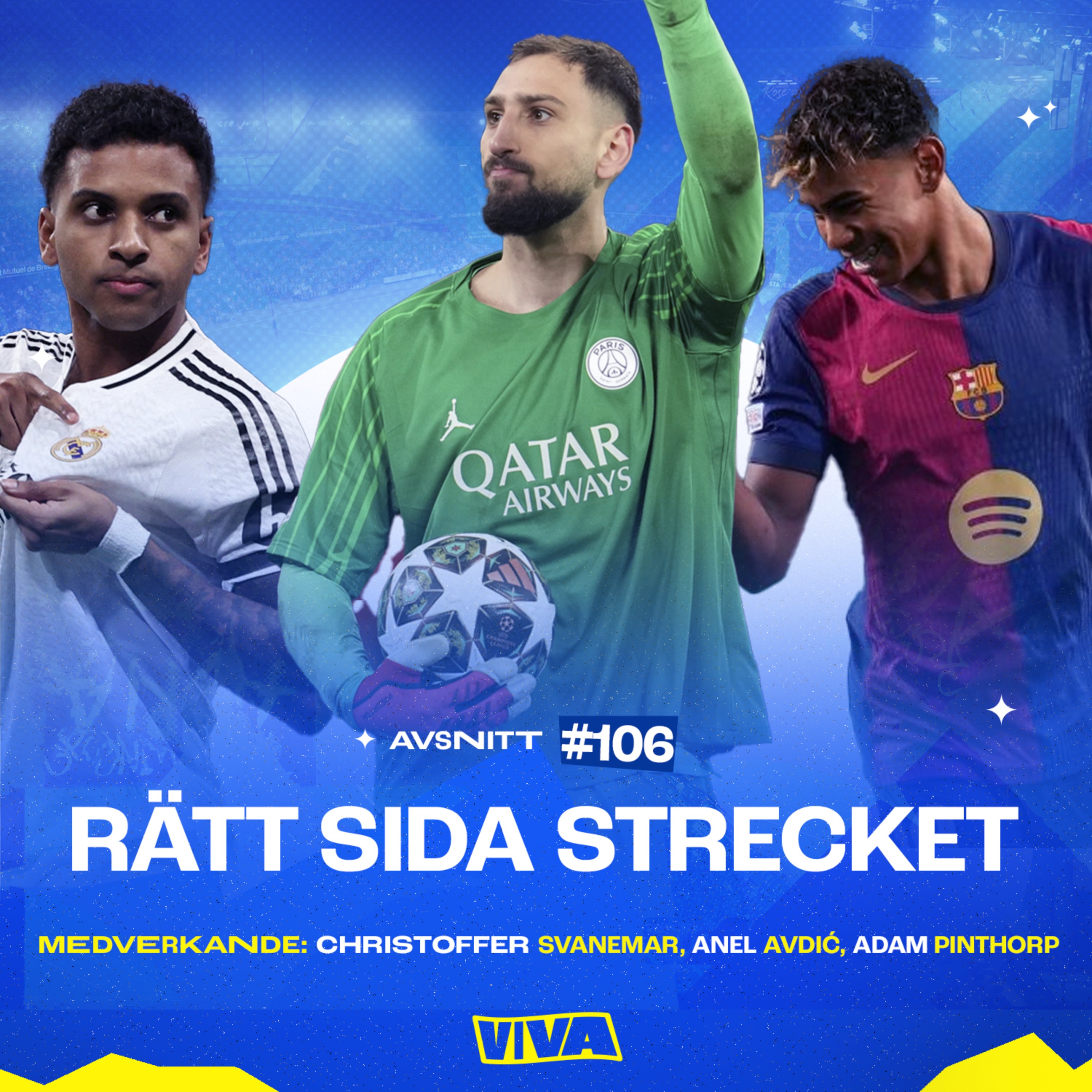 #106 - Rätt sida strecket #106 - Rätt sida strecket