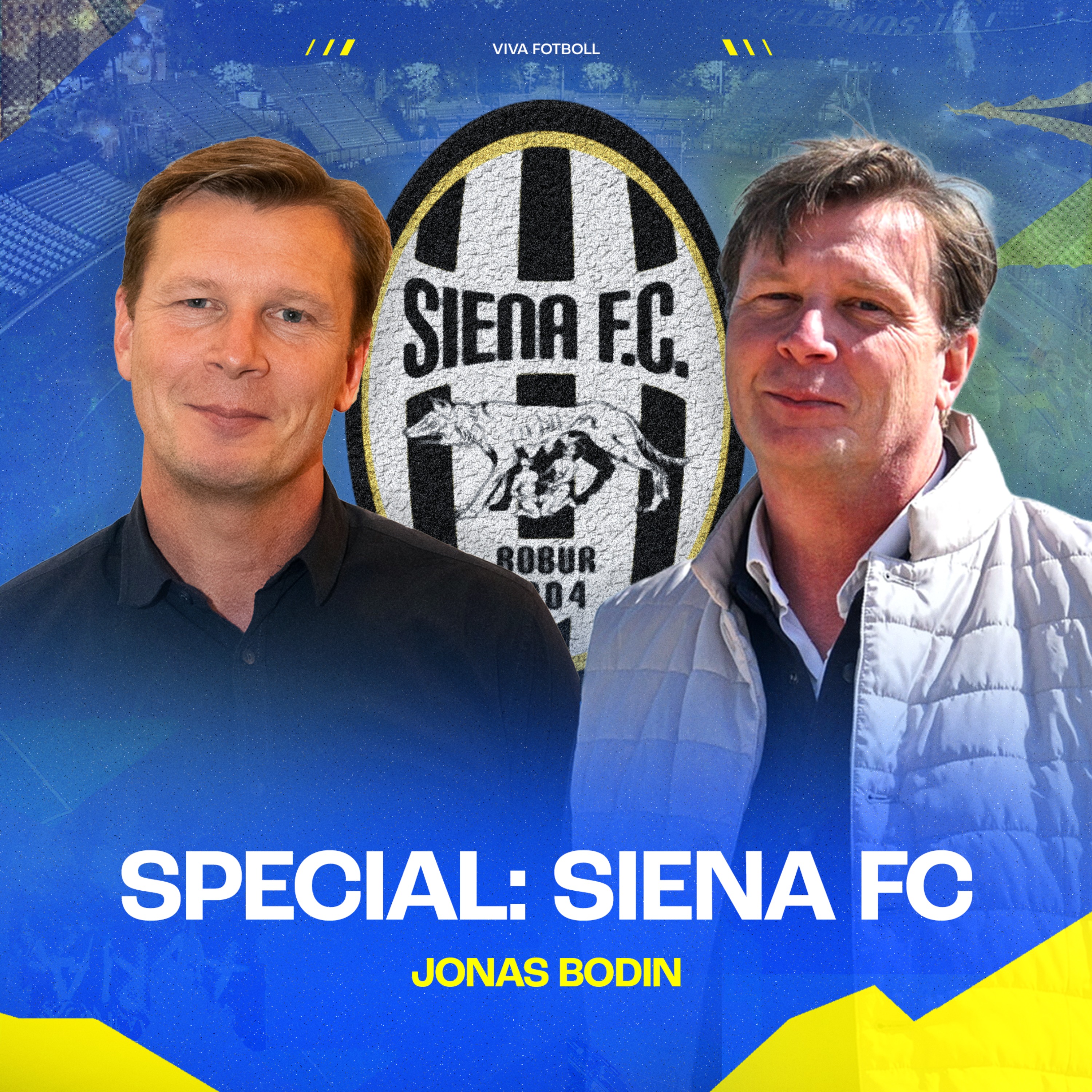 Sienas president Jonas Bodin gästar studion | Livet som president för en klubb i Italien episode artwork