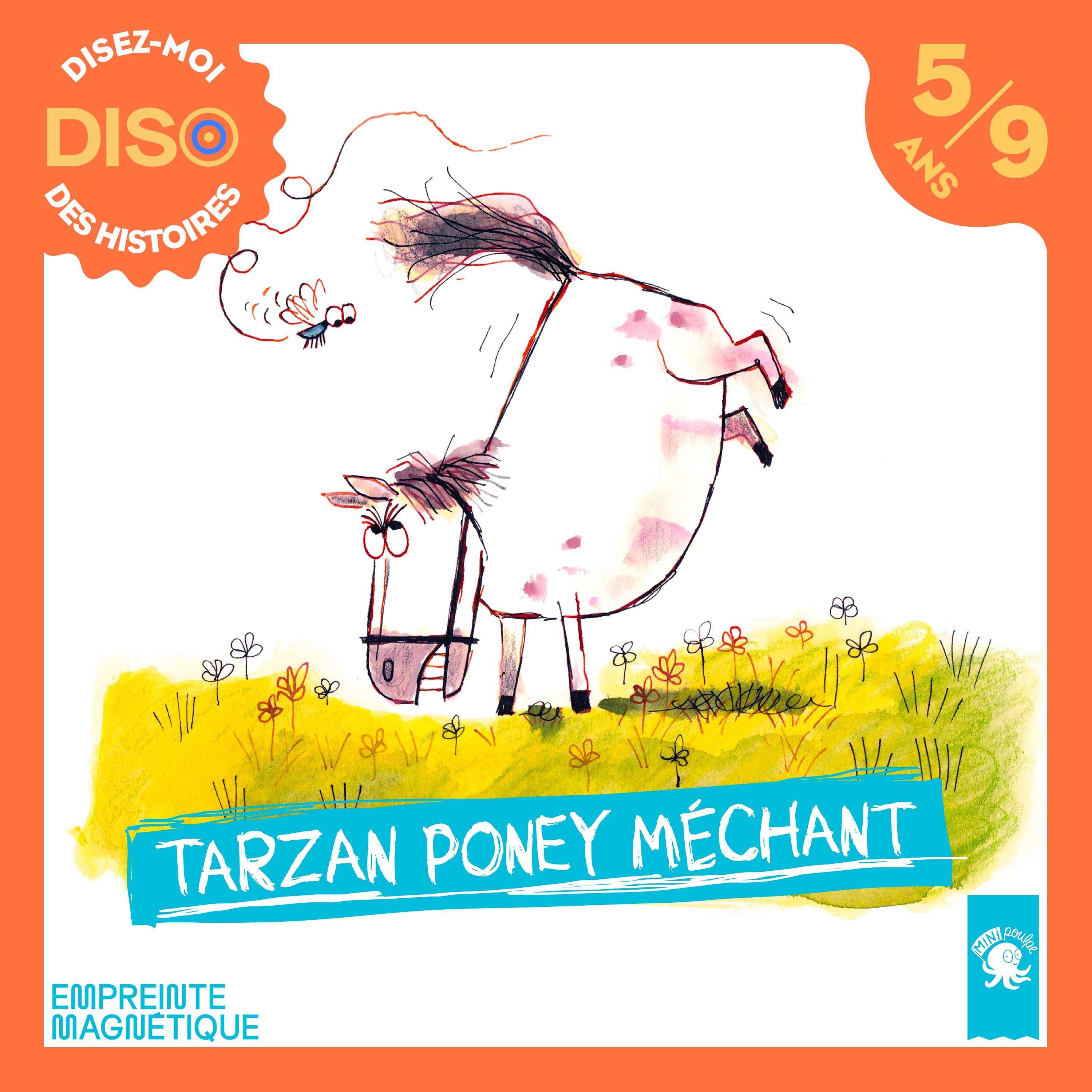 cover art for Tarzan Poney Méchant - 1 - Mon Meilleur Ennemi - Partie 1