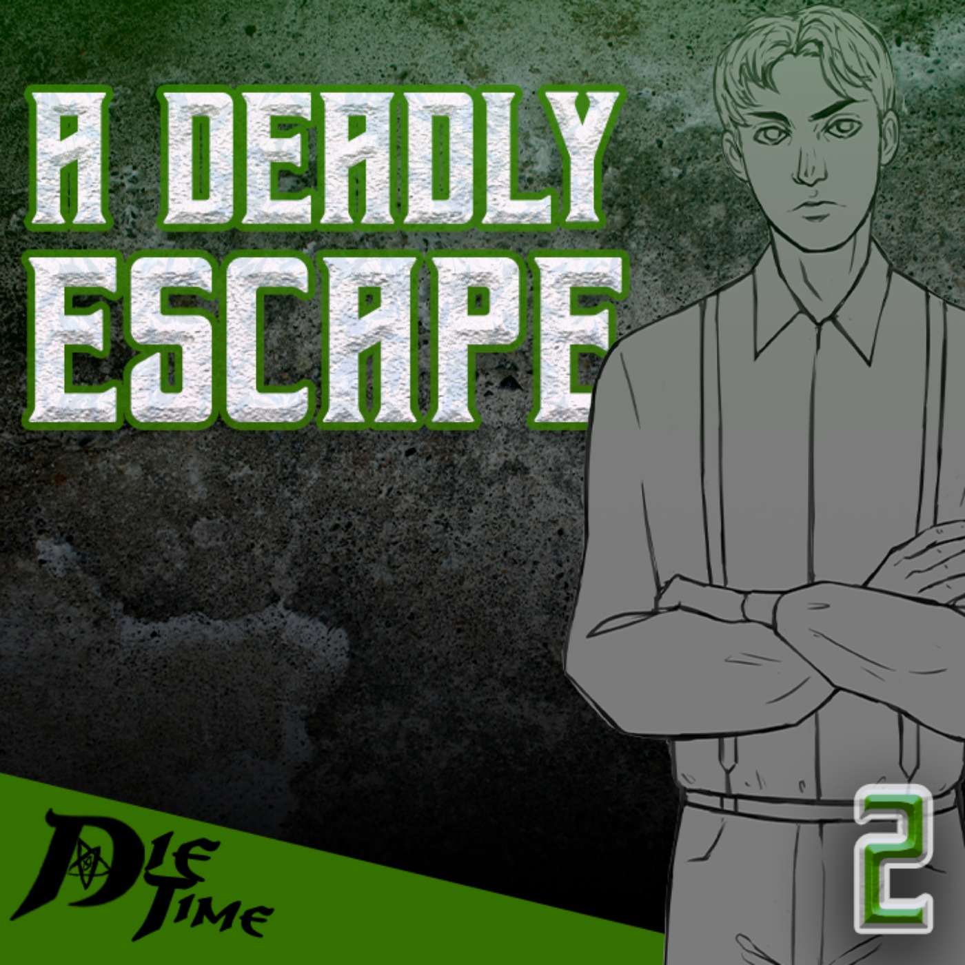 cover art for Episode 2 A Deadly Escape