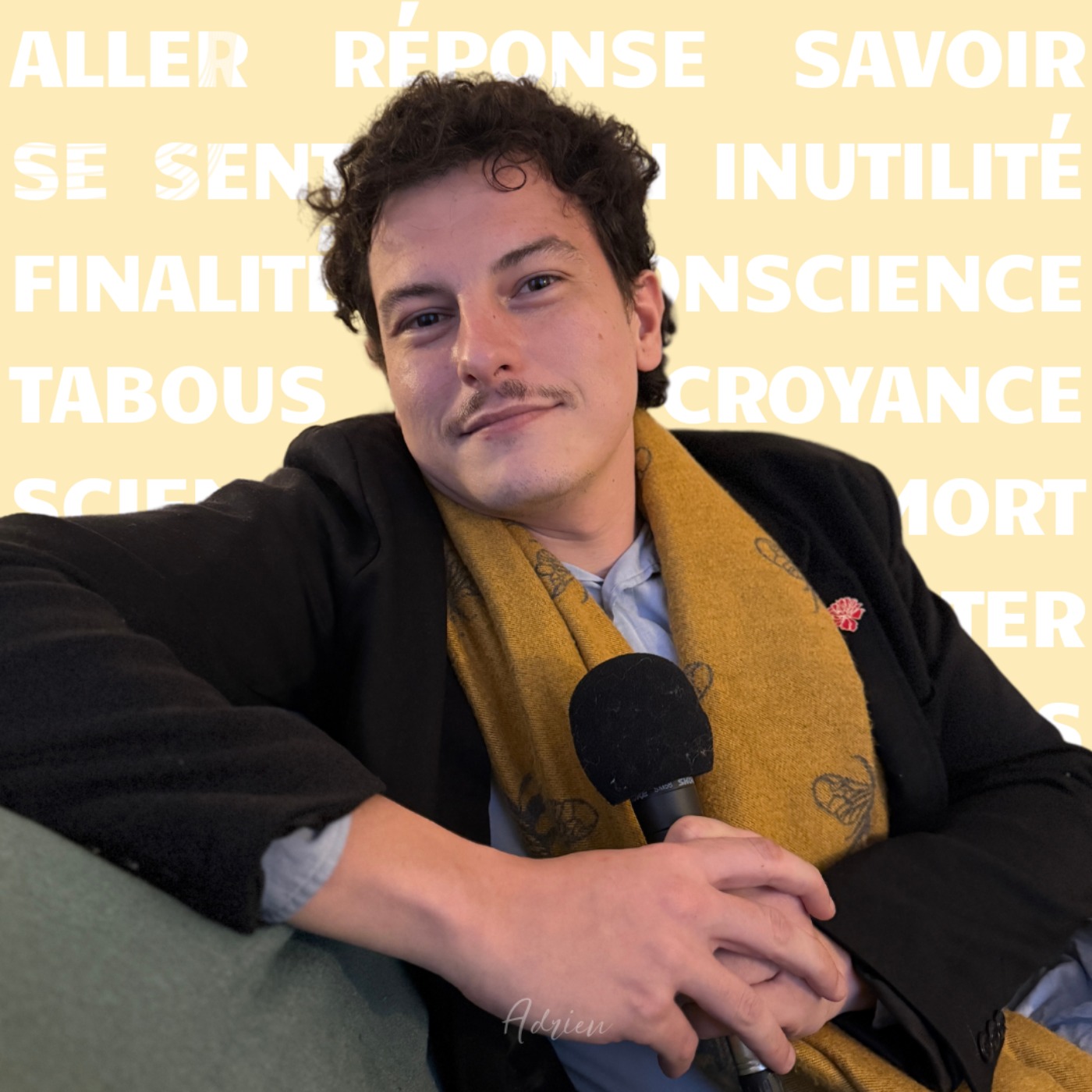 Adrien - "Je suis quelqu'un qui n'aime pas les fins"