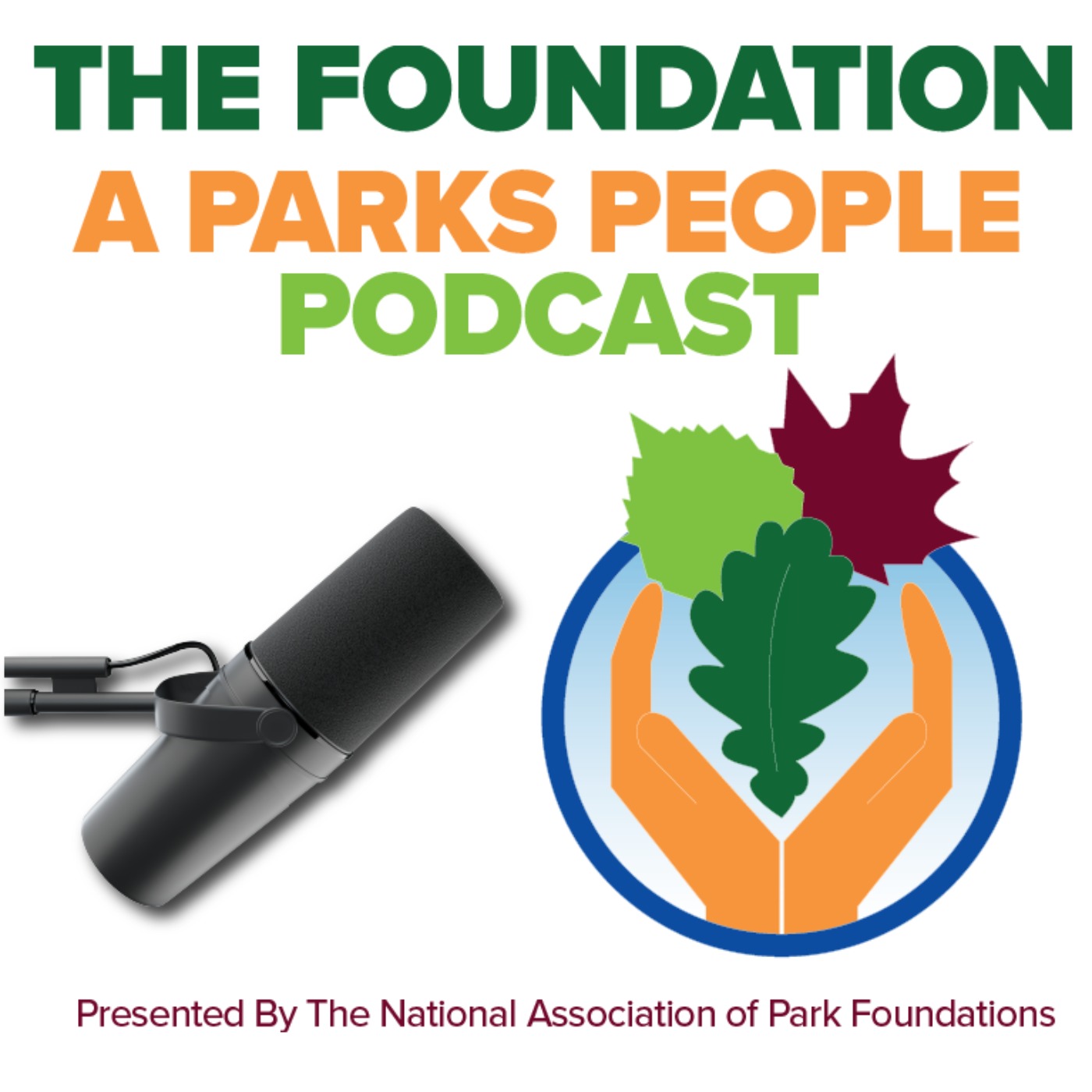 The Foundation: A Parks People Podcast