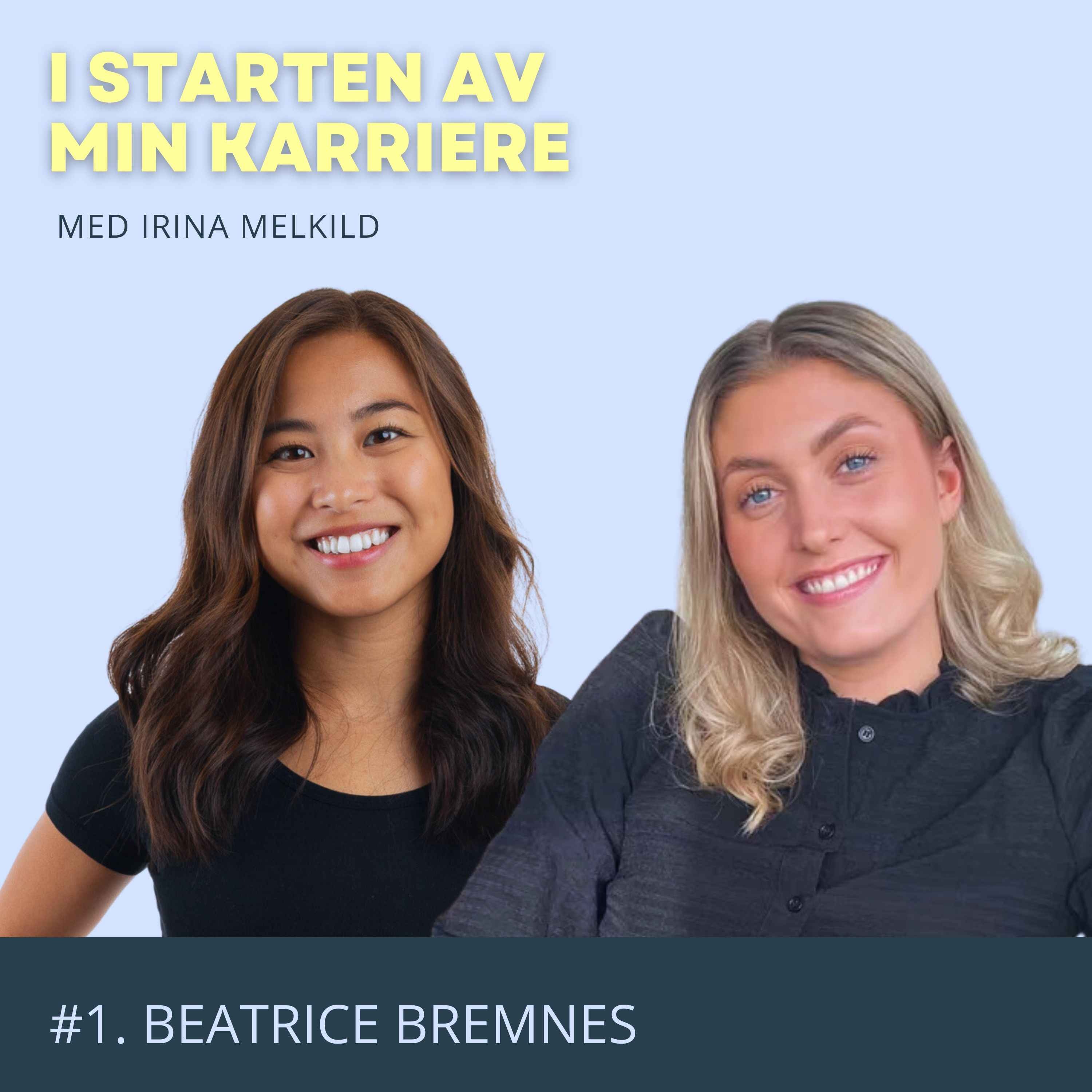 I starten av min karriere