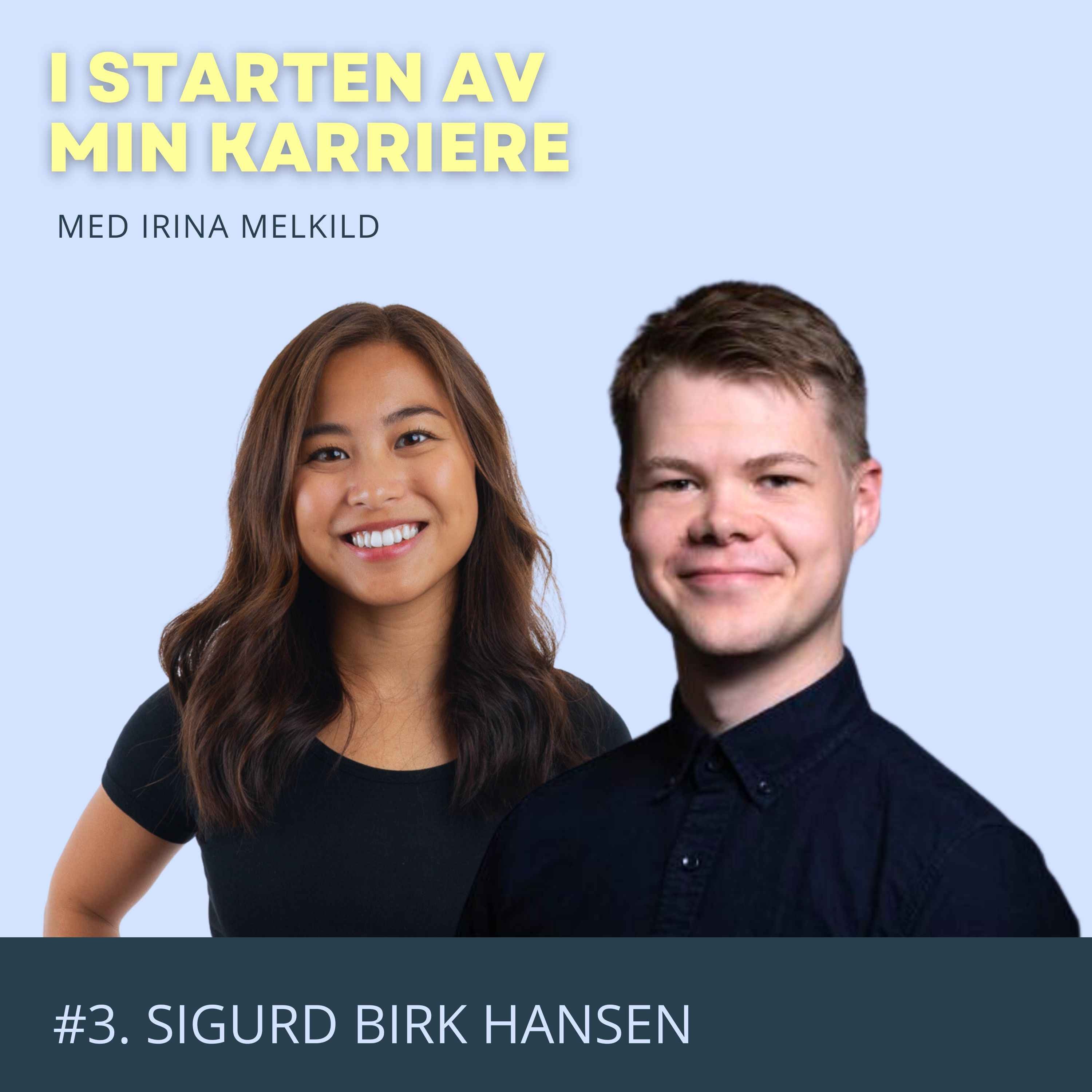 I starten av min karriere