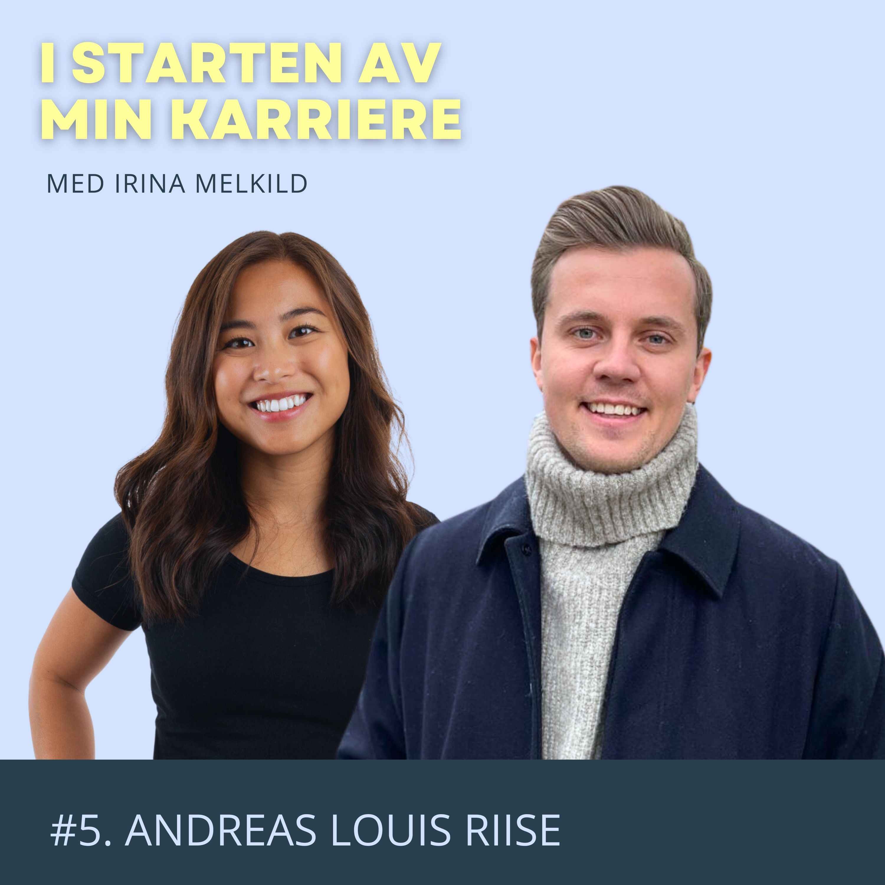 I starten av min karriere