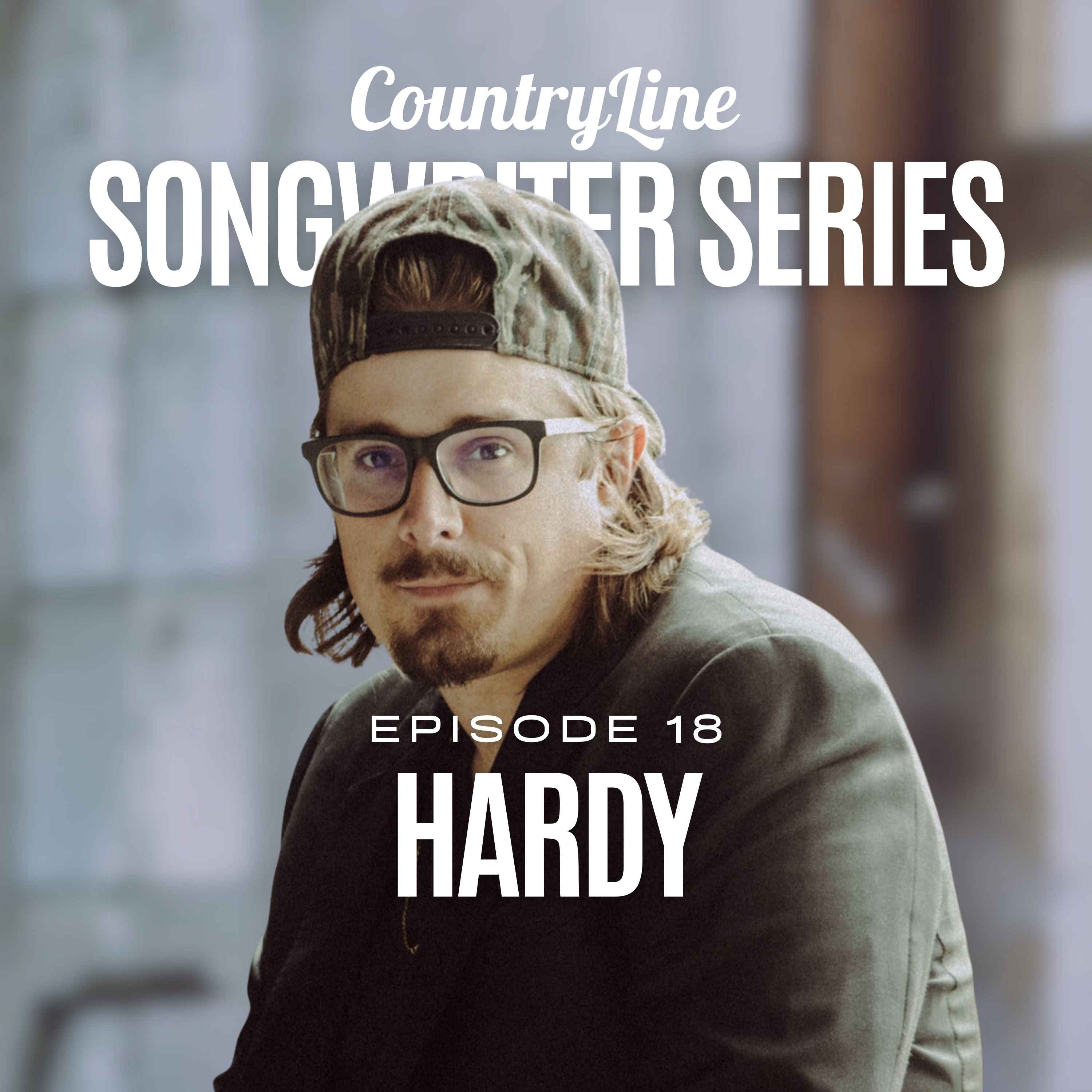 cover art for The CountryLine Songwriter Series with Hardy