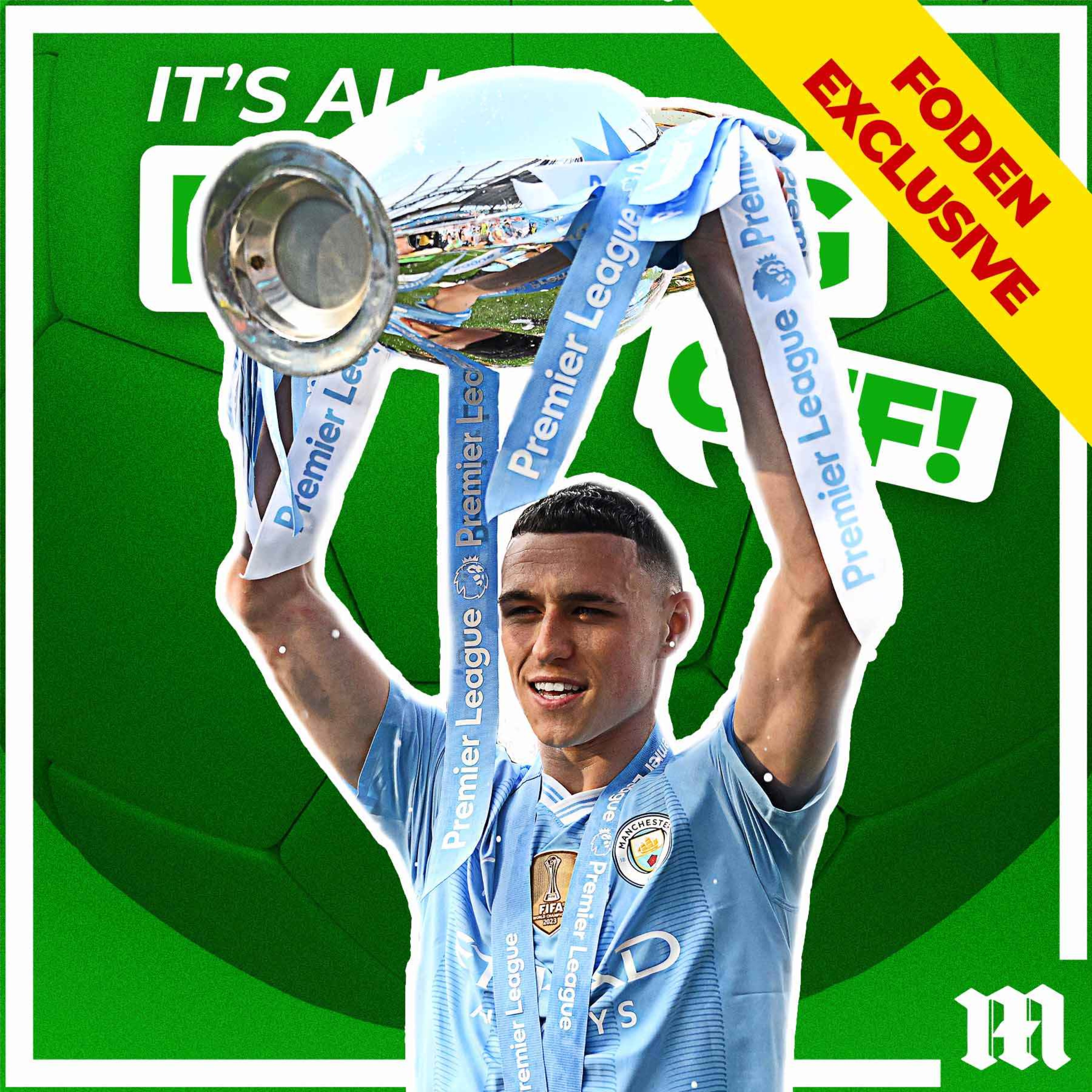 PHIL FODEN EXCLUSIVE: The man who won City the league
