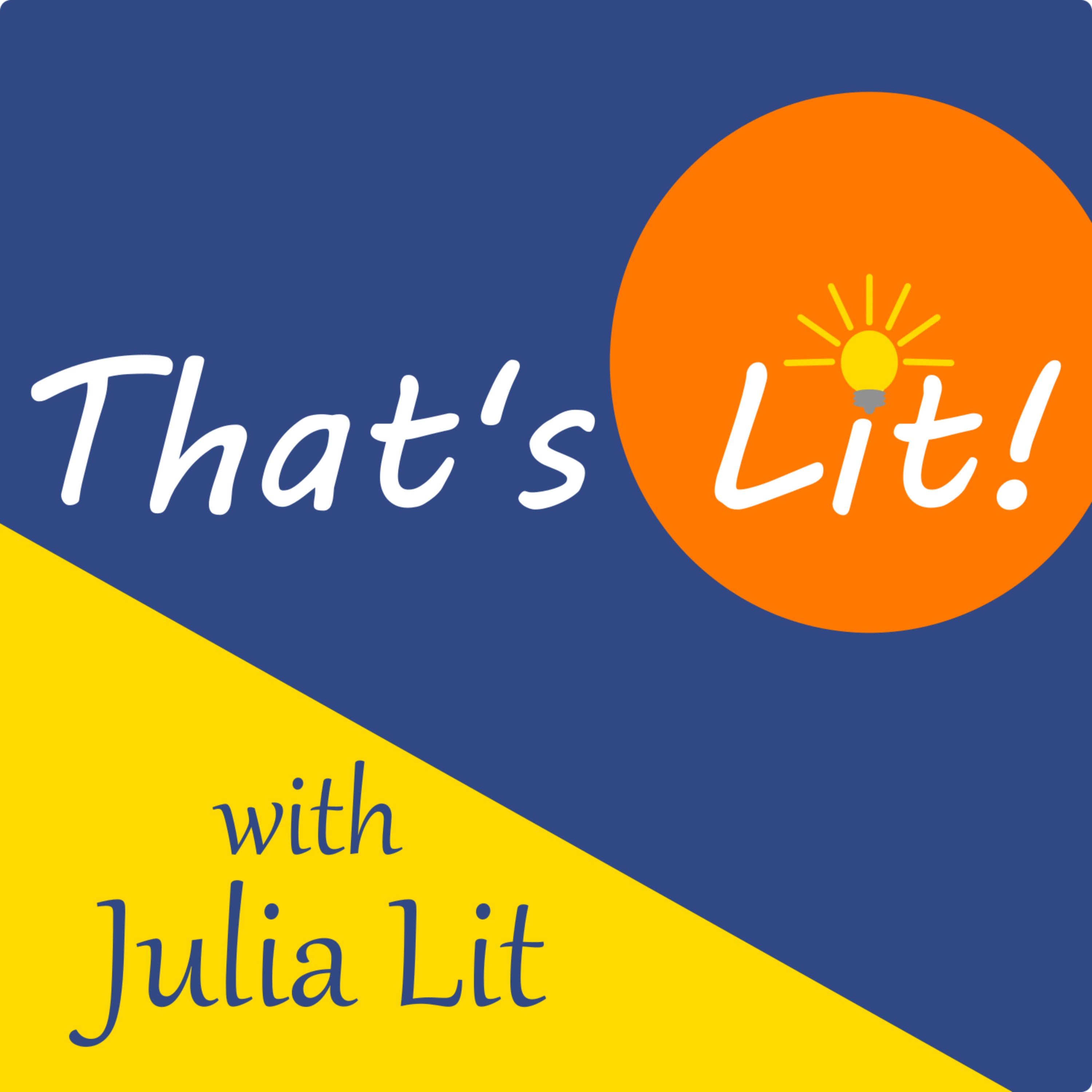 cover art for That's Lit! With Julia Lit-- Who's Behind the Sidekicks Program, Anyway?