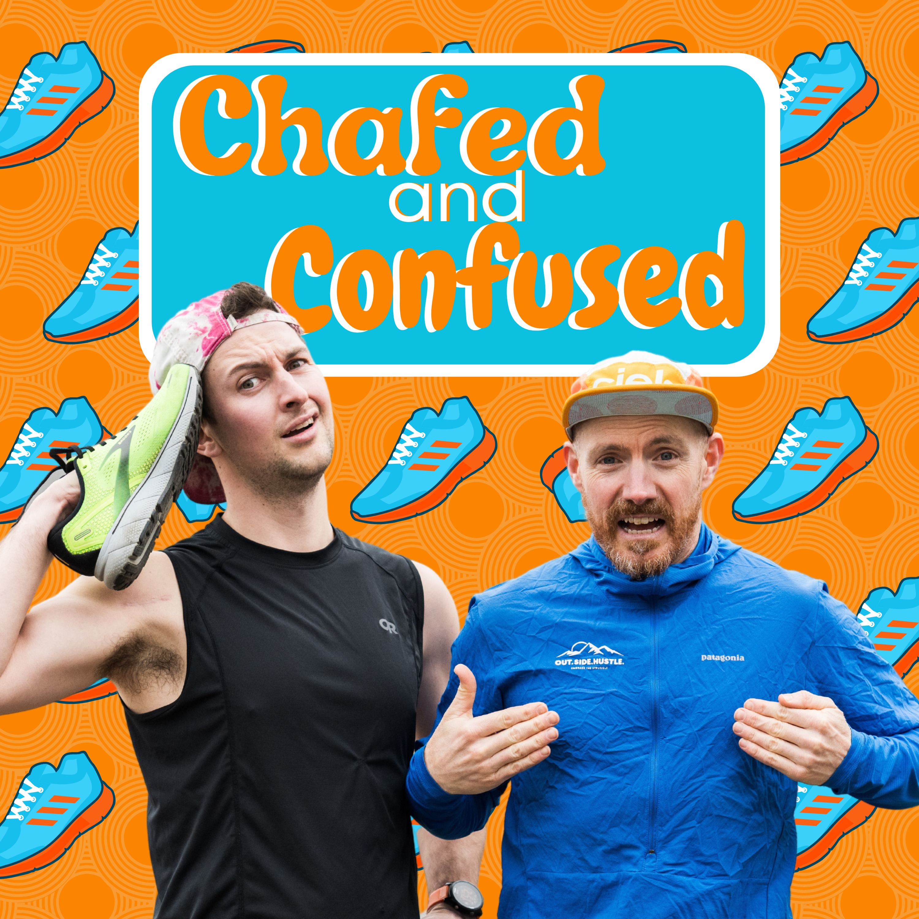 Chafed and Confused Podcast