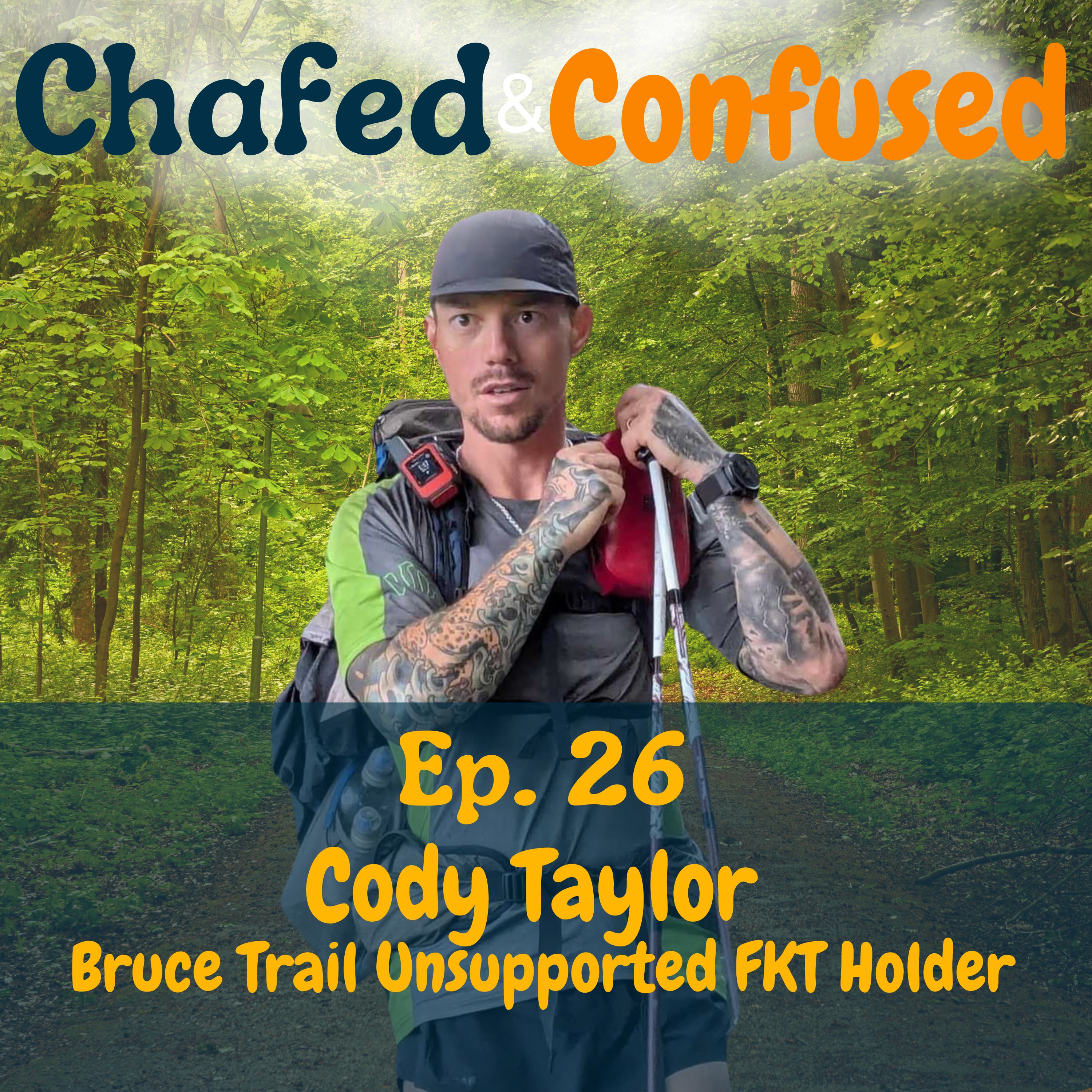 Ep 26: Cody Taylor Runs - Sockless FKT on the 900km Bruce Trail