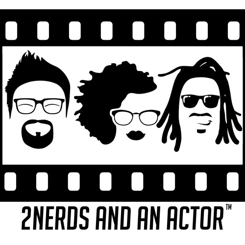 2Nerds and an Actor