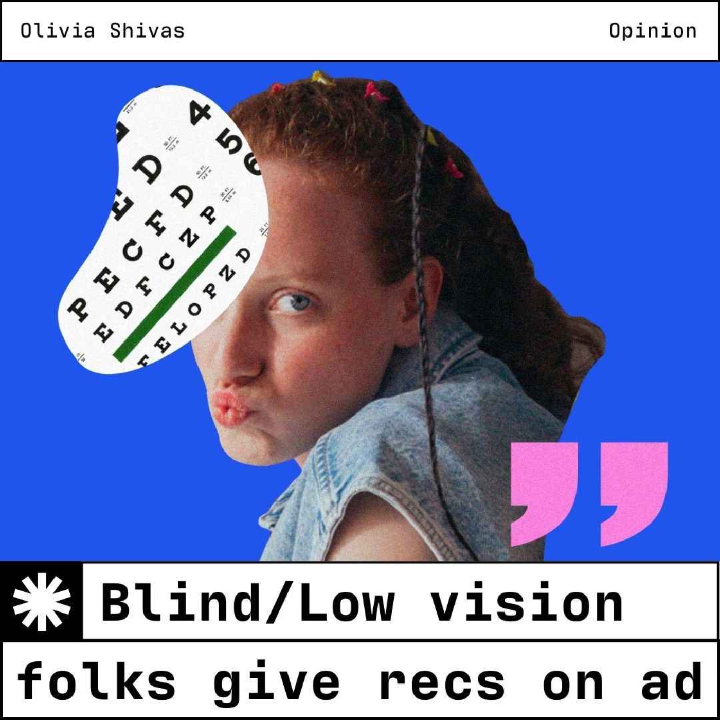 Hot takes on the new Blind Low Vision ad campaign