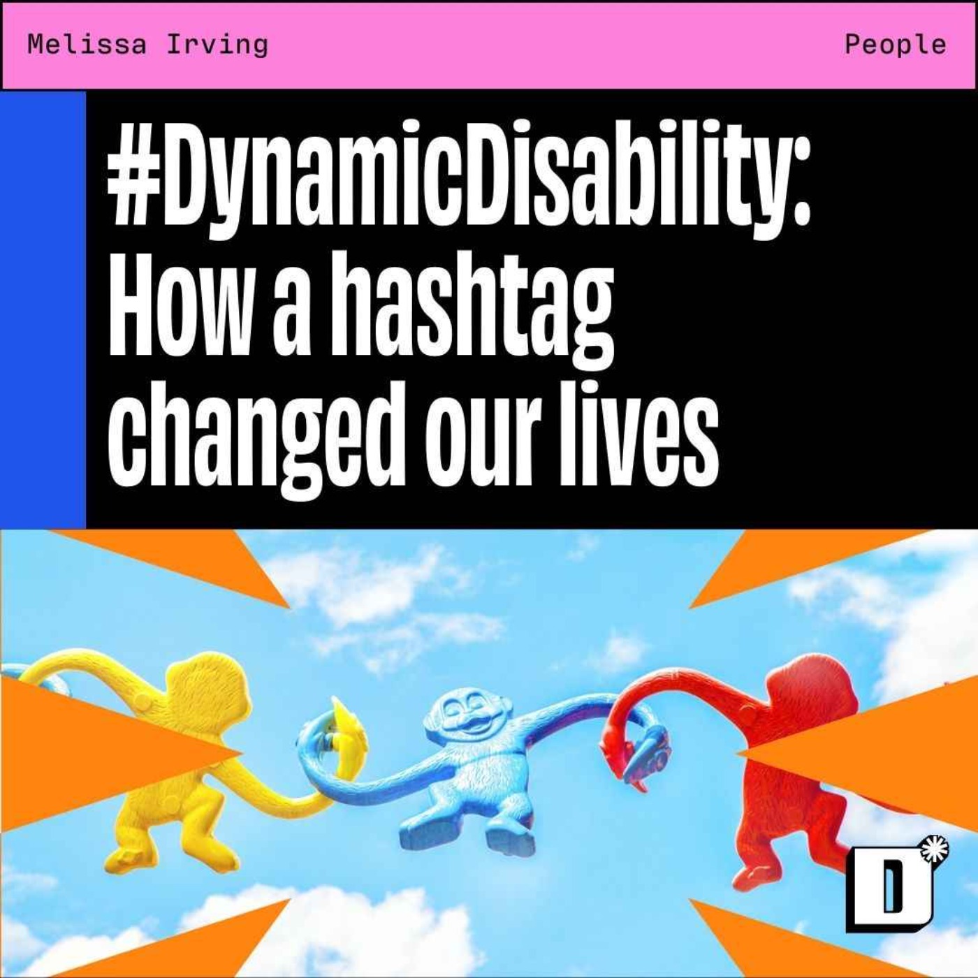 #DynamicDisability: How a hashtag changed our lives
