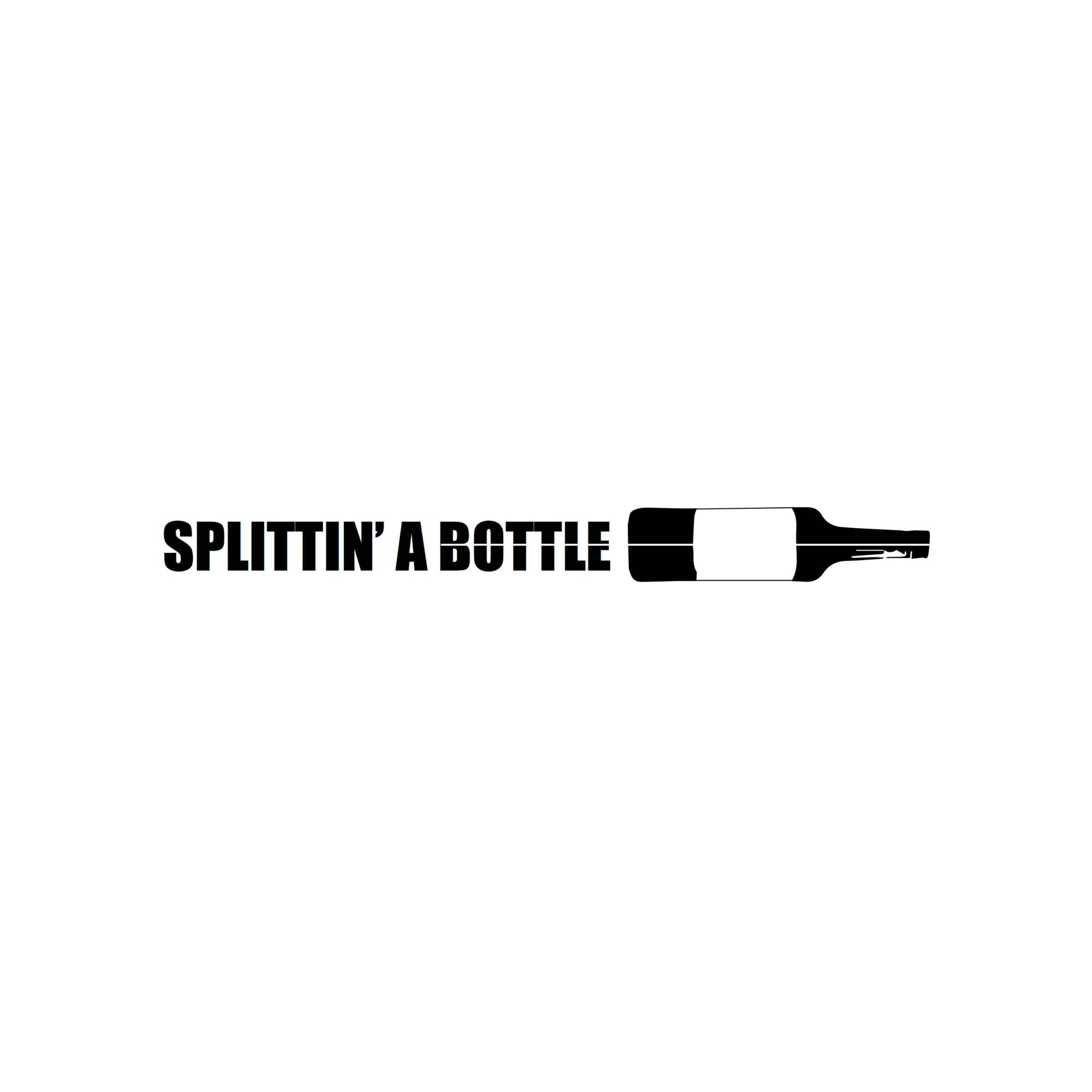 Splittin\' a Bottle