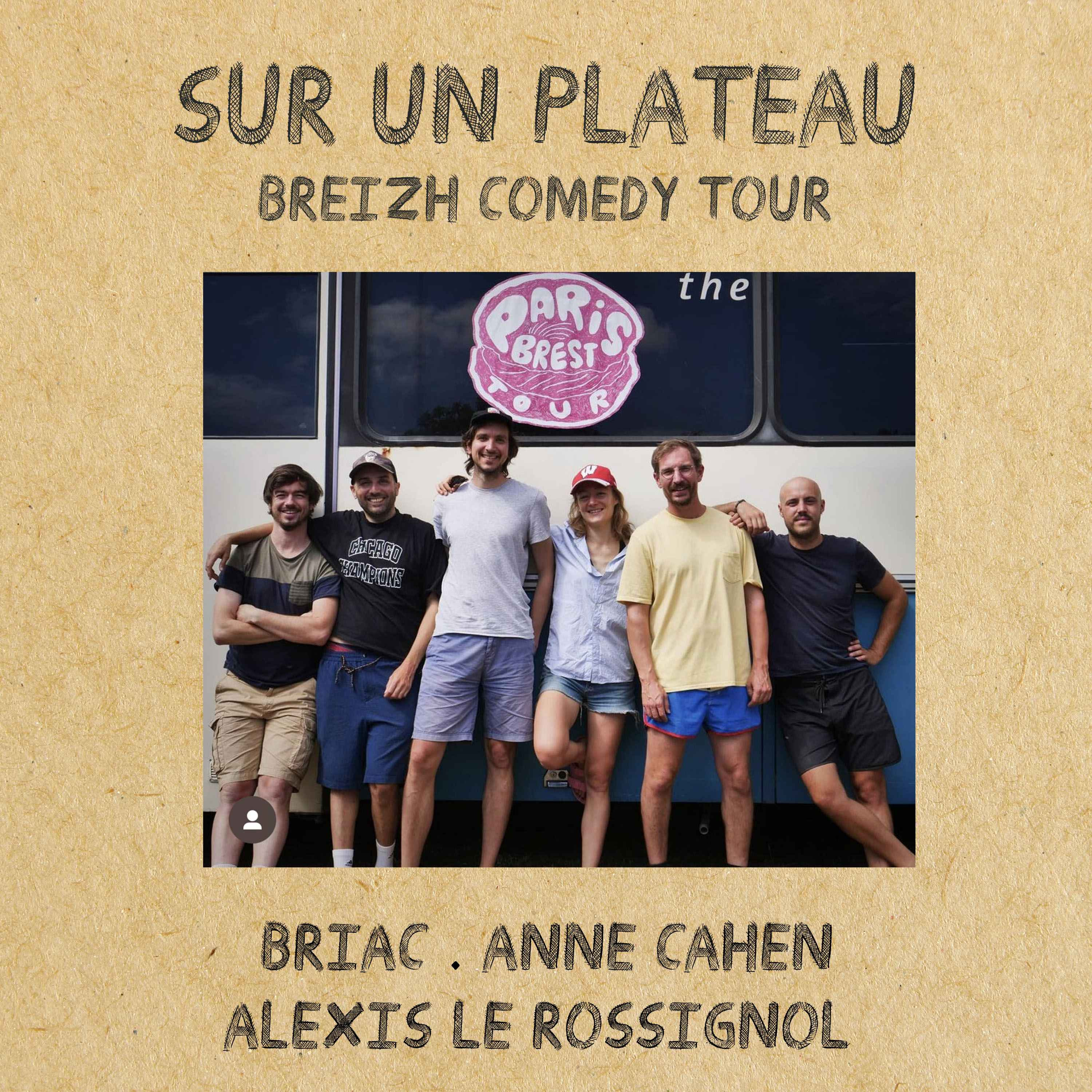 cover art for #48 - Breizh Comedy Tour - Alexis Le Rossignol, Briac, Anne Cahen (et un peu de Manu Bibard)