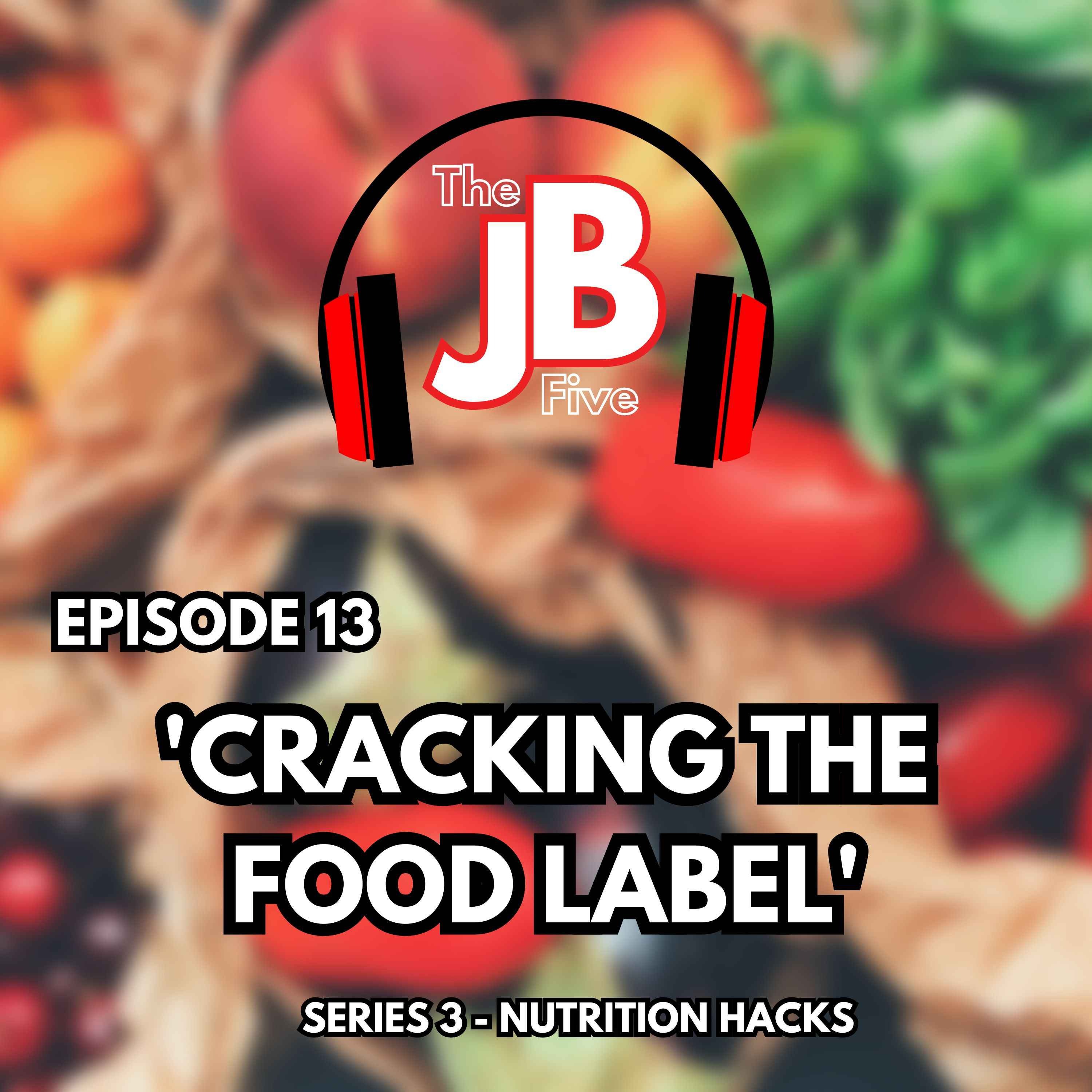 Cracking the Food Label episode artwork