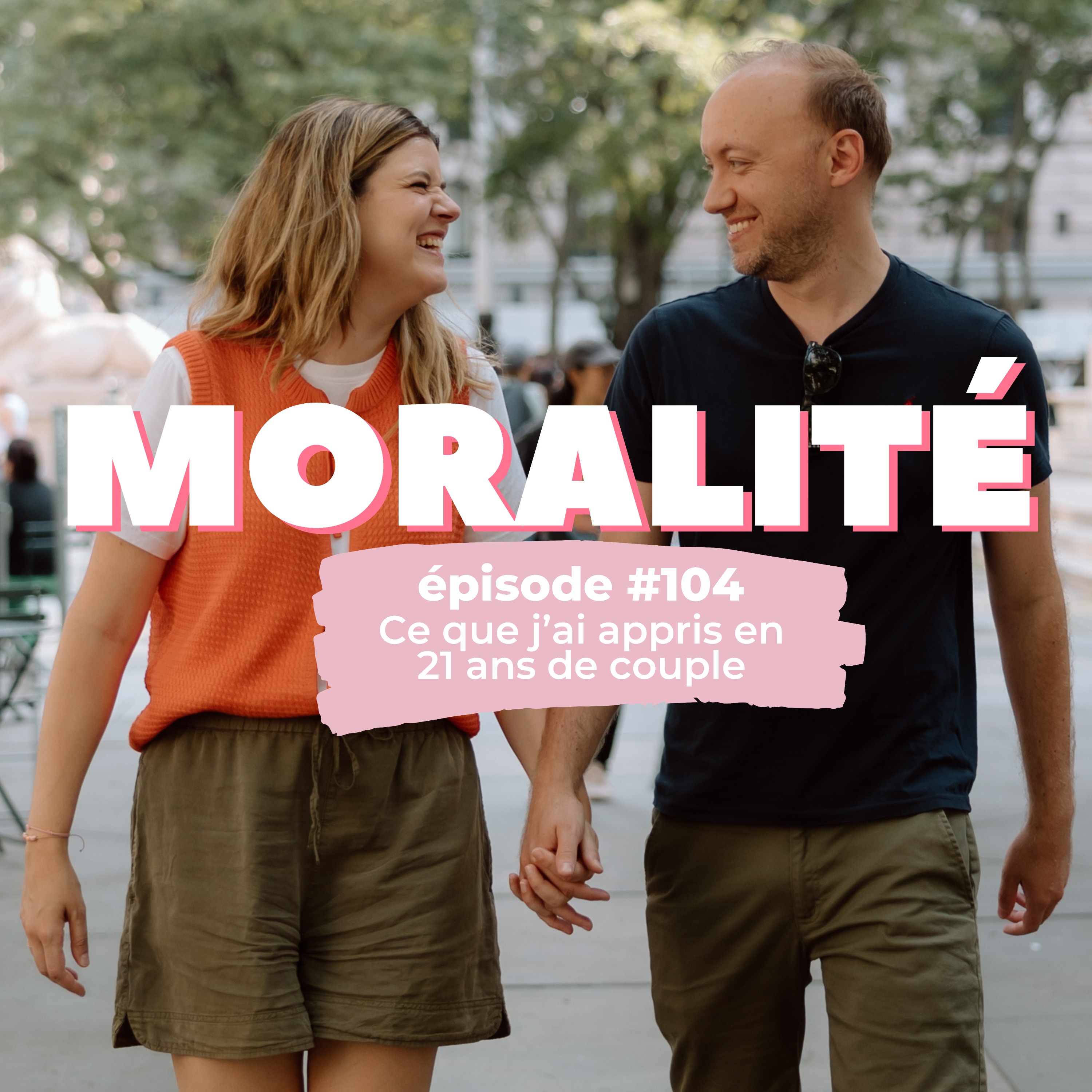#104 : Ce que j'ai appris en 21 ans de couple episode artwork