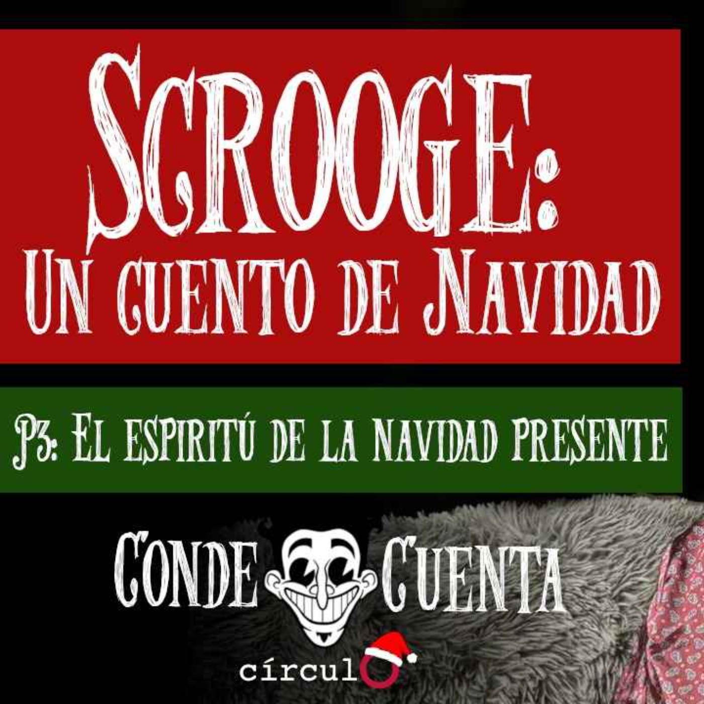 cover art for Conde Cuenta: Scrooge; Un Cuento de Navidad 3