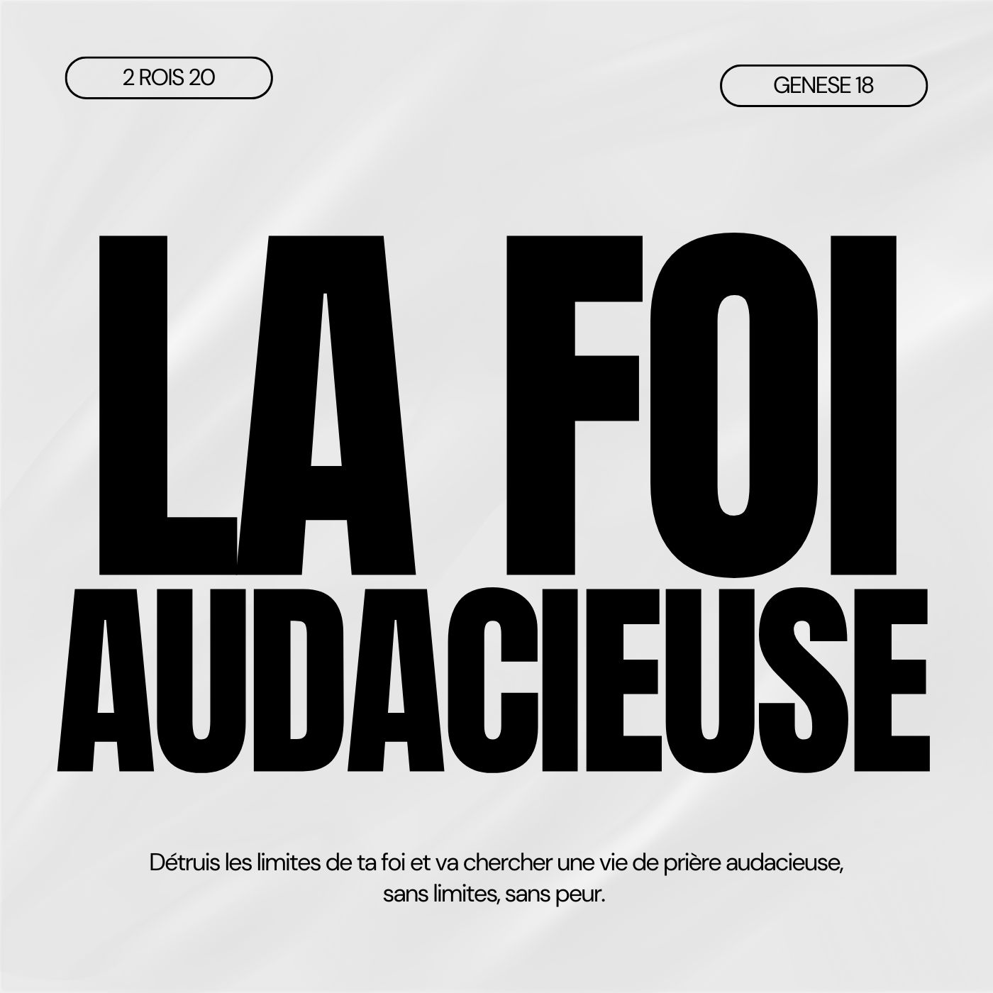 La Foi Audacieuse