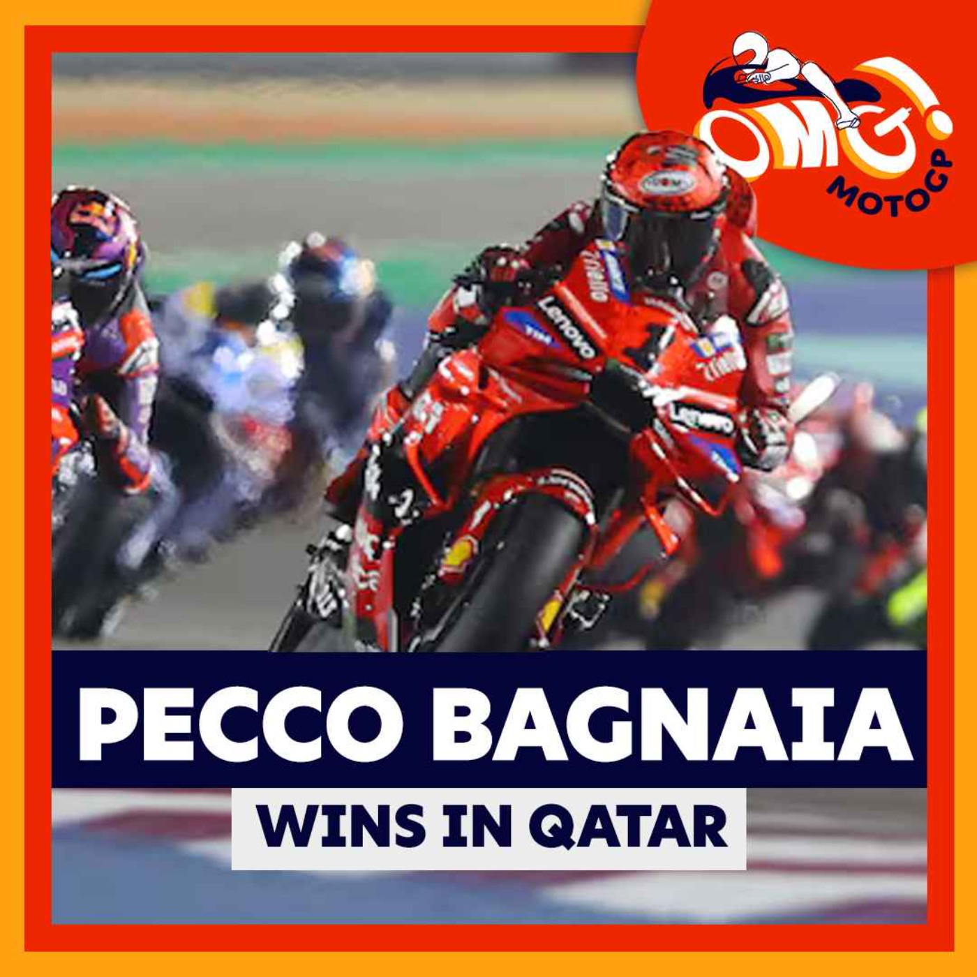 Pecco Bagnaia Wins in Qatar as Marc Marquez and Pedro Acosta Battle - podcast episode cover