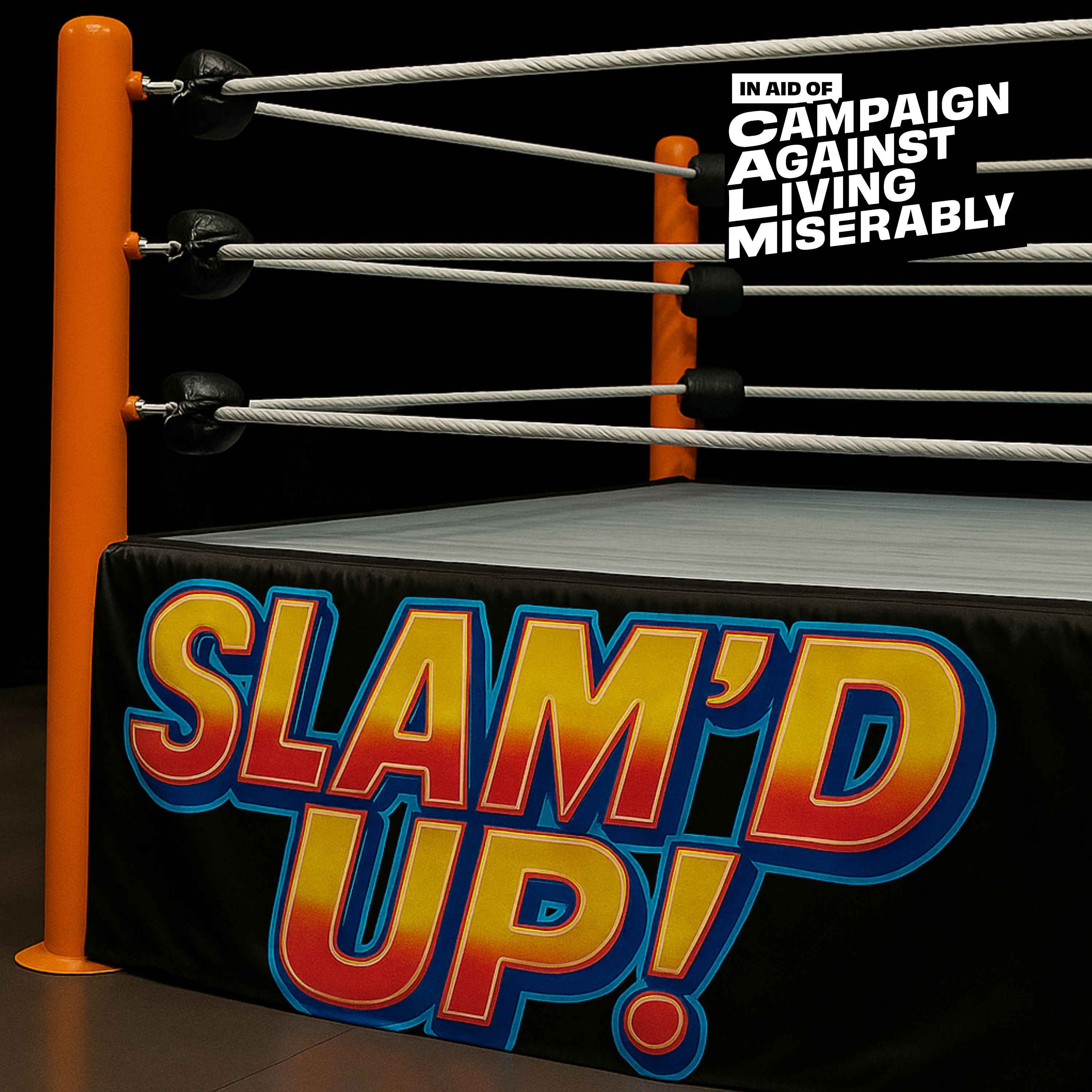 Slam'd Up for CALM