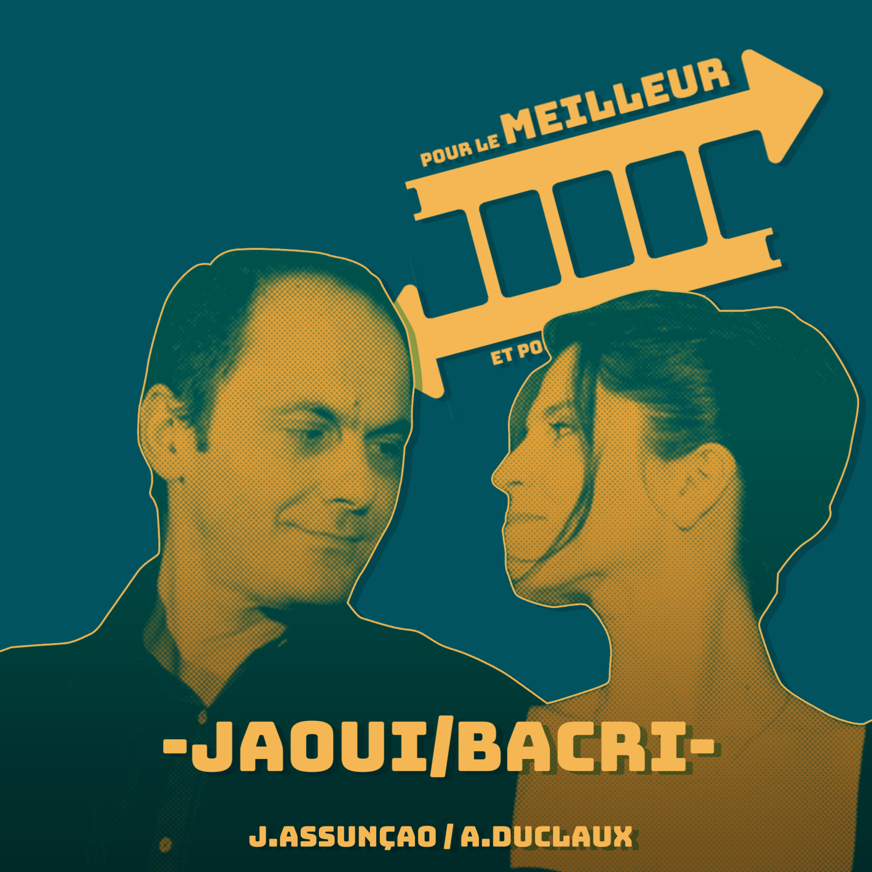 Pour le Meilleur et Pour le Pire