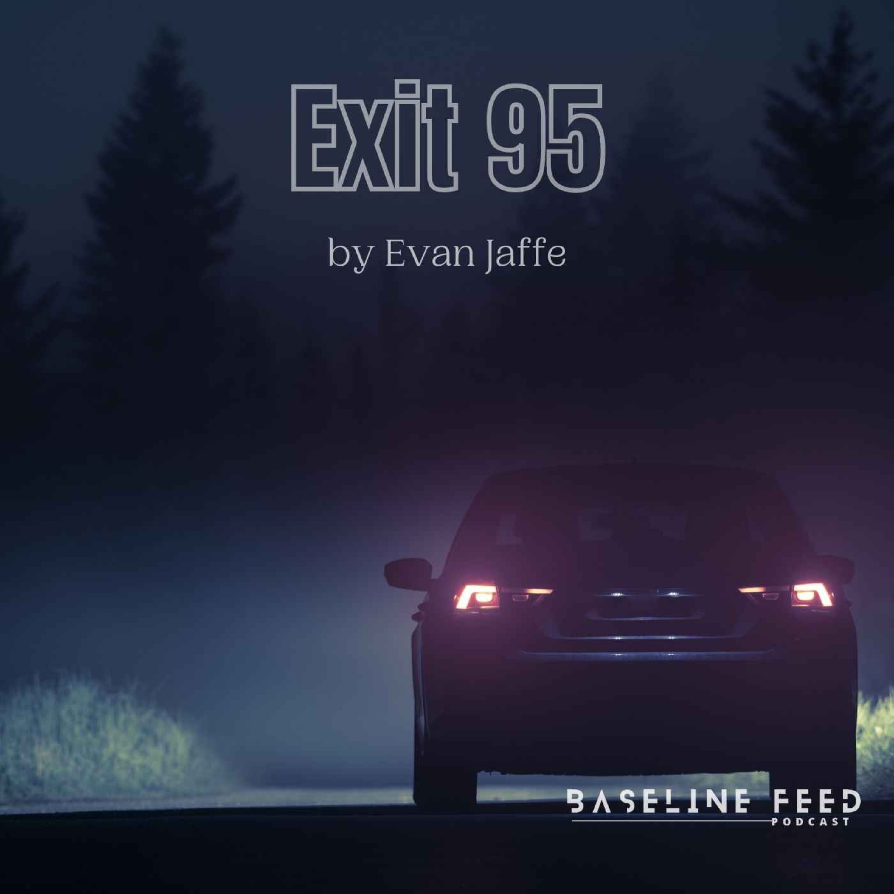 cover art for S3E4 - Exit 95